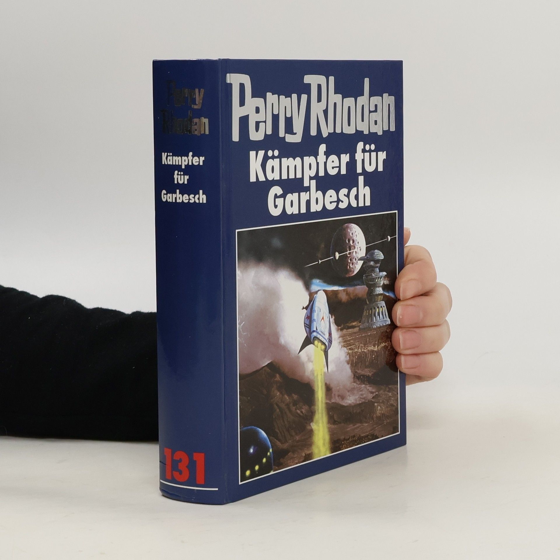 Perry Rhodan Perry Rhodan 131: Kämpfer für Garbesch
