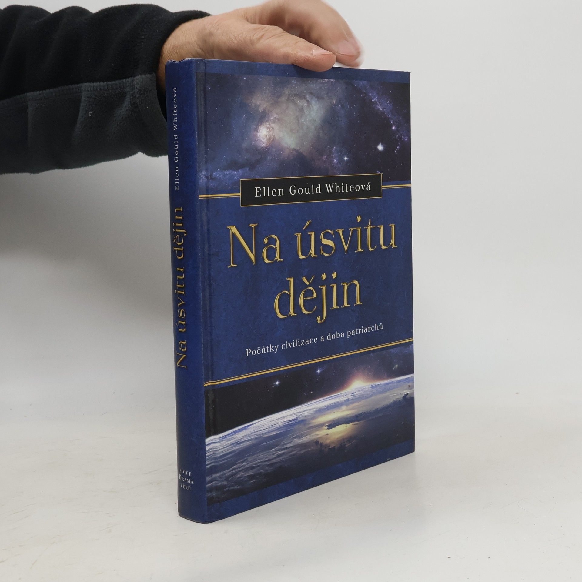 Jiří Moskala Na úsvitu dějin. Počátky civilizace a doba patriarchů