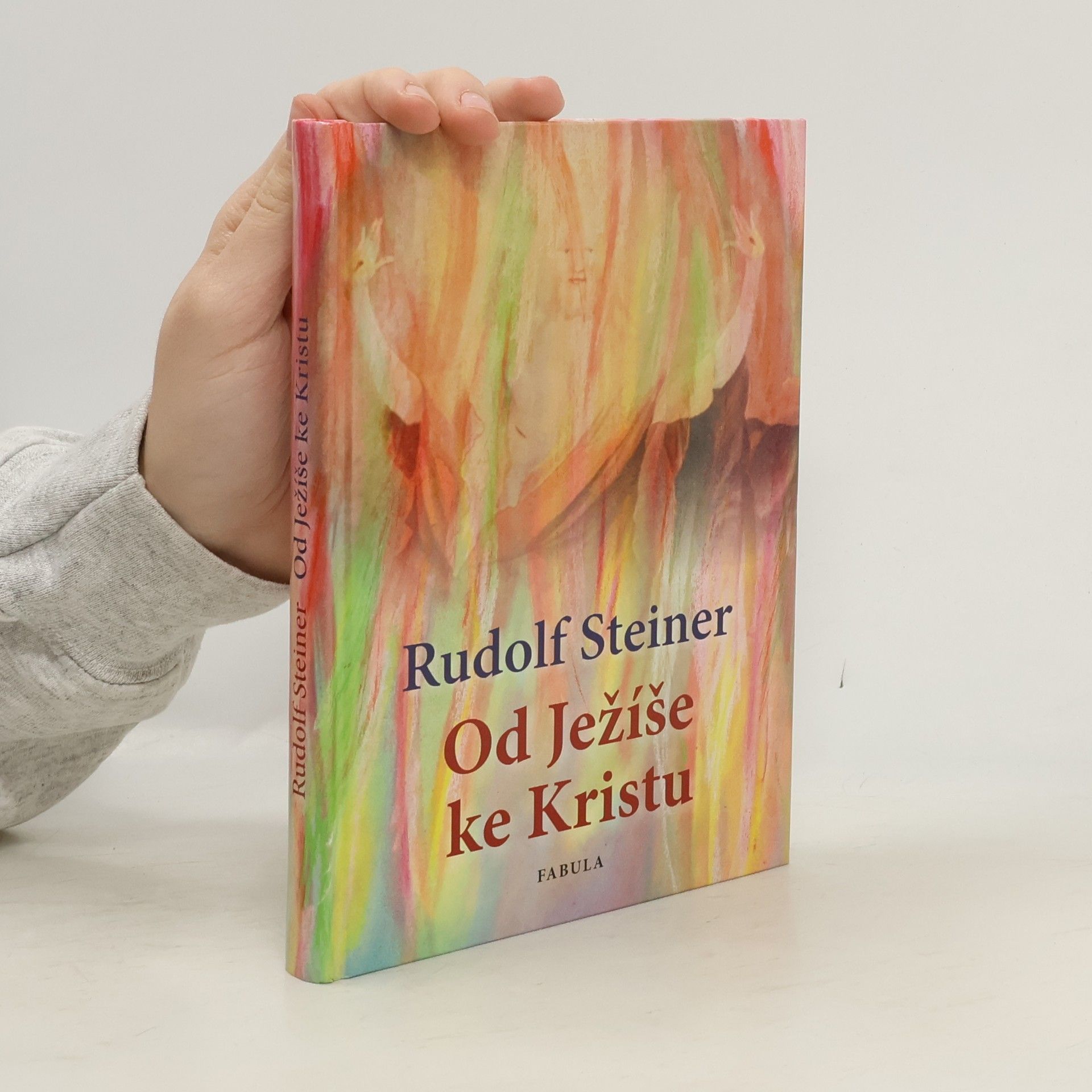 Rudolf Steiner Od Ježíše ke Kristu