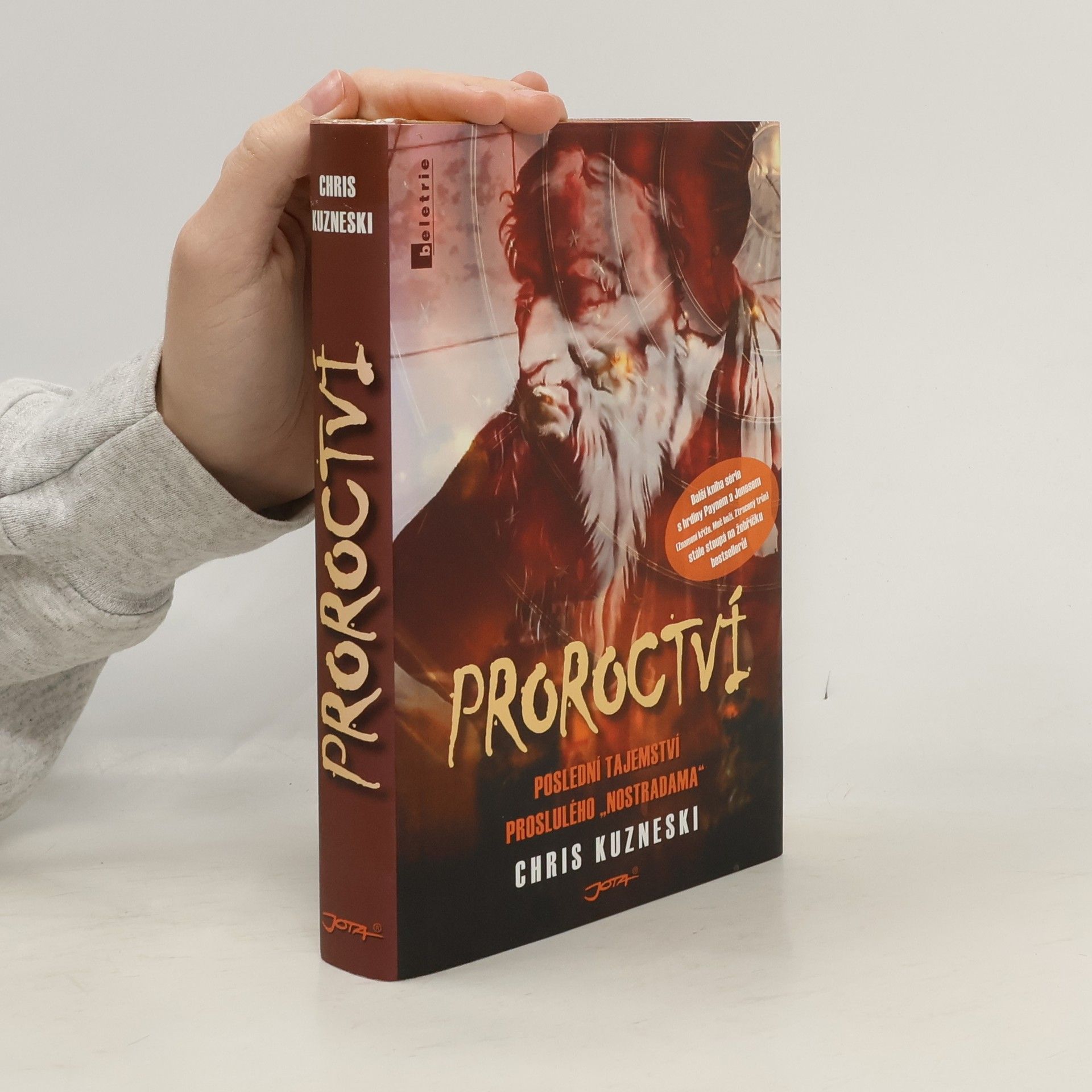 Chris Kuzneski Proroctví : Poslední tajemství proslulého "Nostradama"