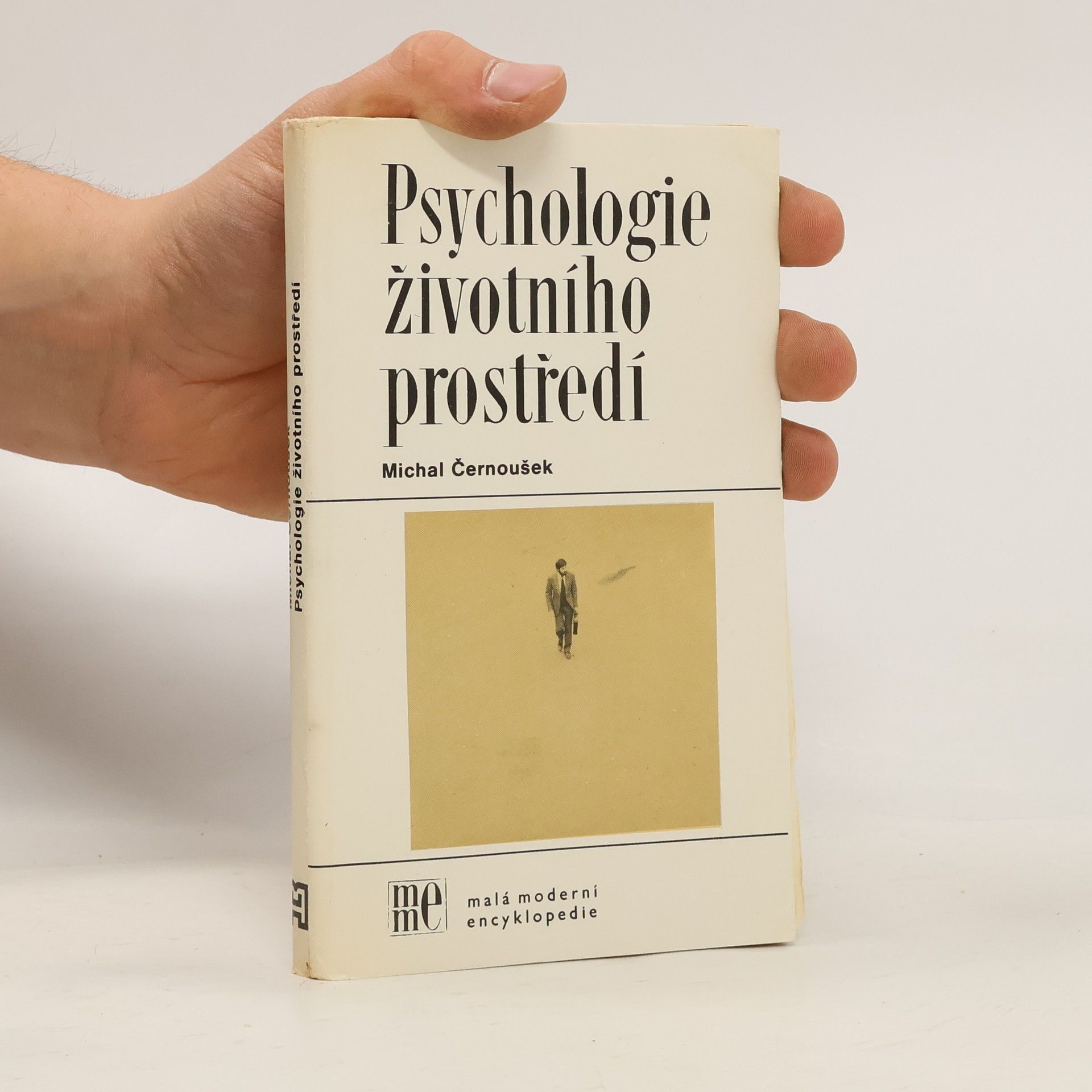 Michal Černoušek Psychologie životního prostředí