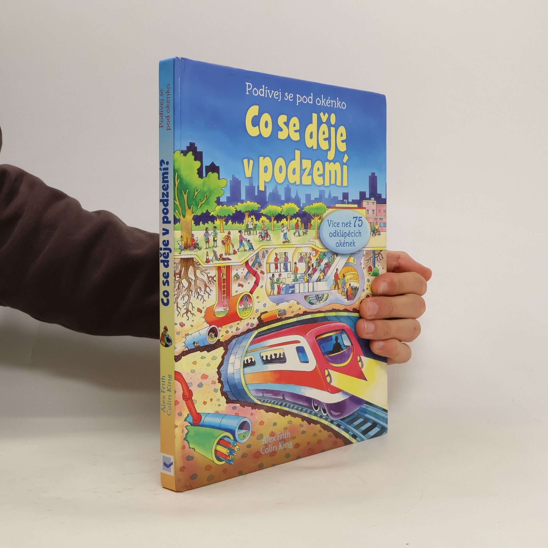 Alex Frith Co se děje v podzemí. Podívej se pod okénko