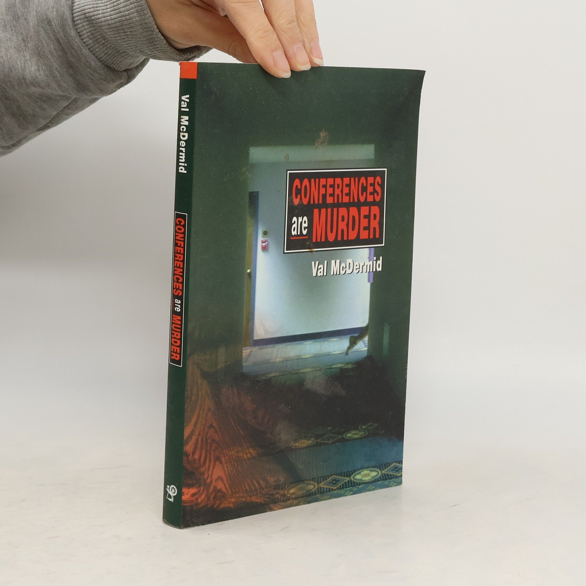 Val McDermid Lindsay Gordon Mystery - 4: Conferences Are Murder