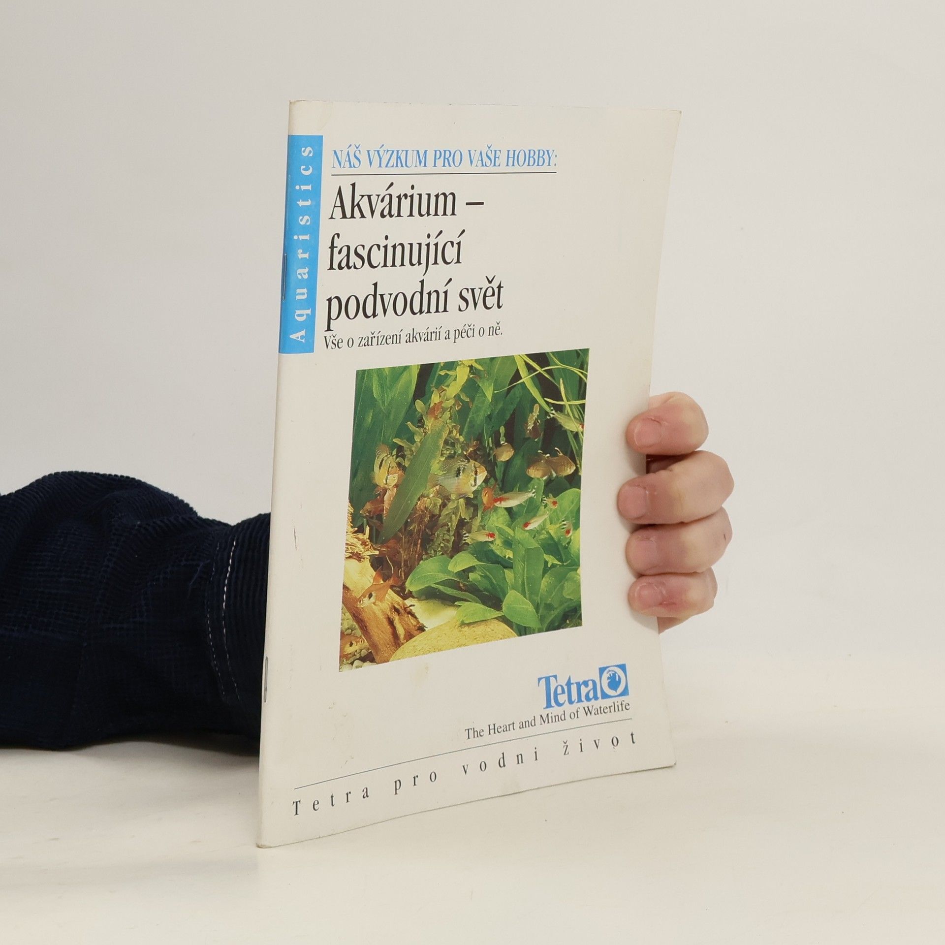 Kolektív autorov Akvárium - fascinující podvodní svět