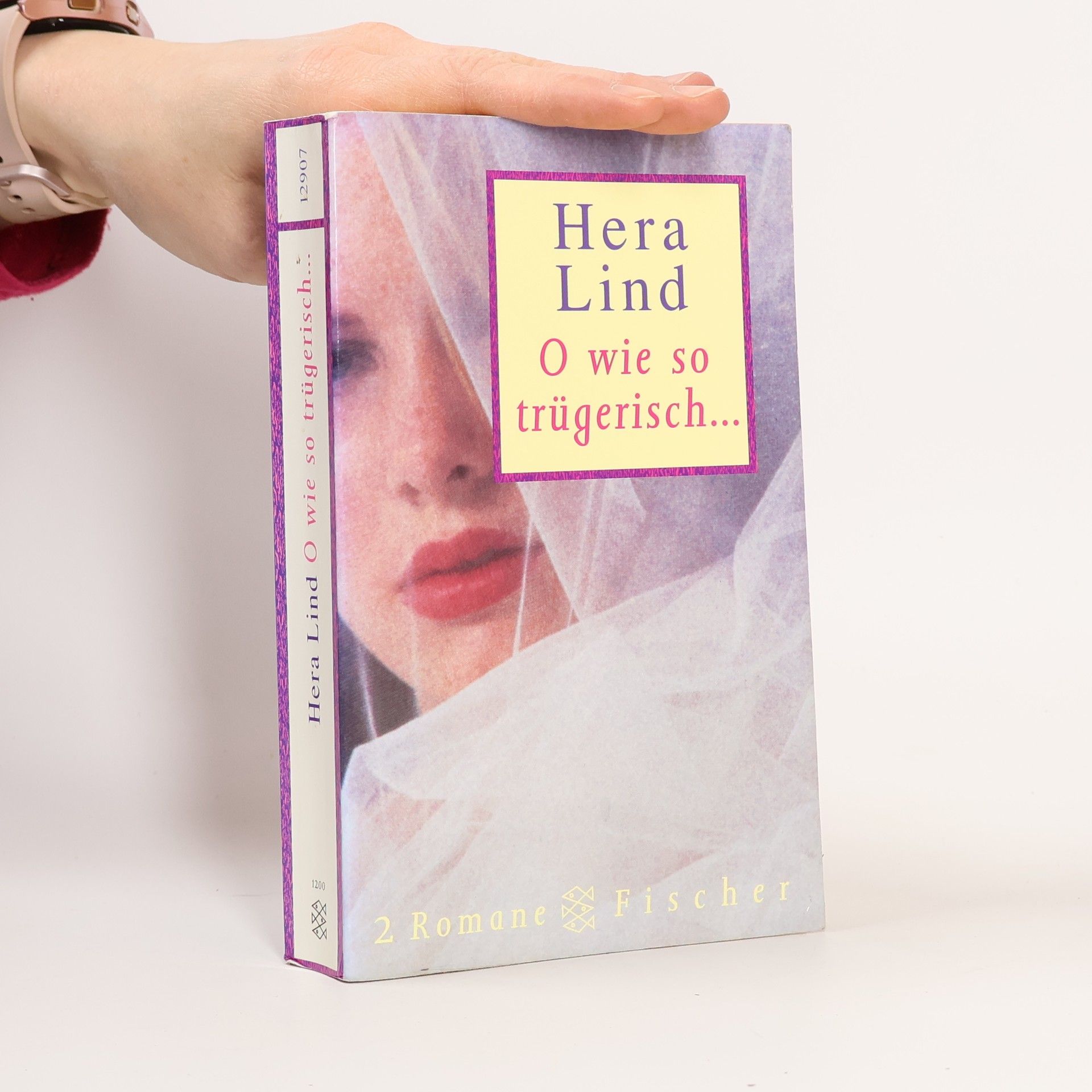 Hera Lind O wie so trügerisch ...