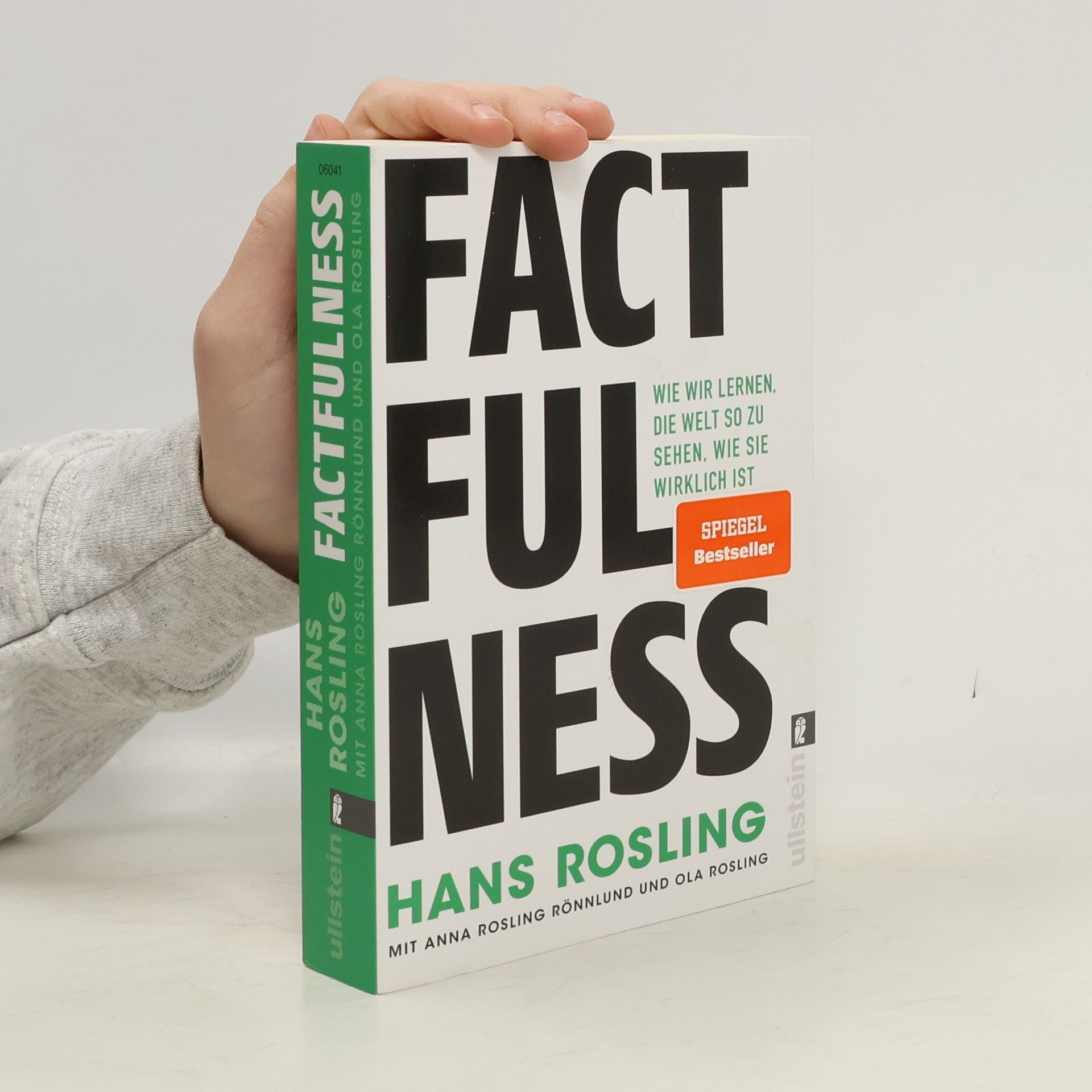 Hans Rosling Factfulness: Wie wir lernen, die Welt so zu sehen, wie sie wirklich ist