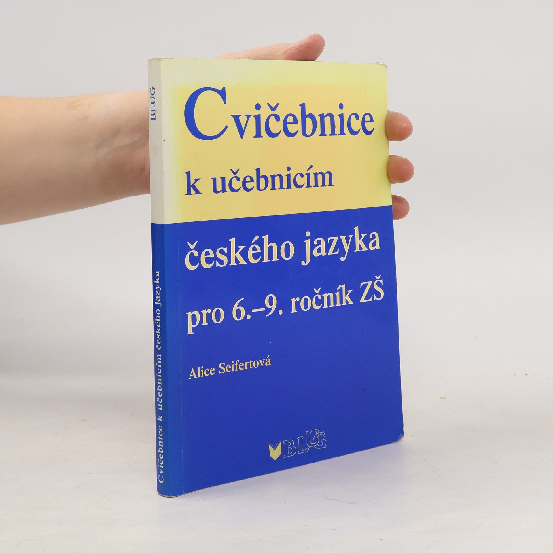 Cvičebnice k učebnicím českého jazyka pro 6.-9. ročník ZŠ
