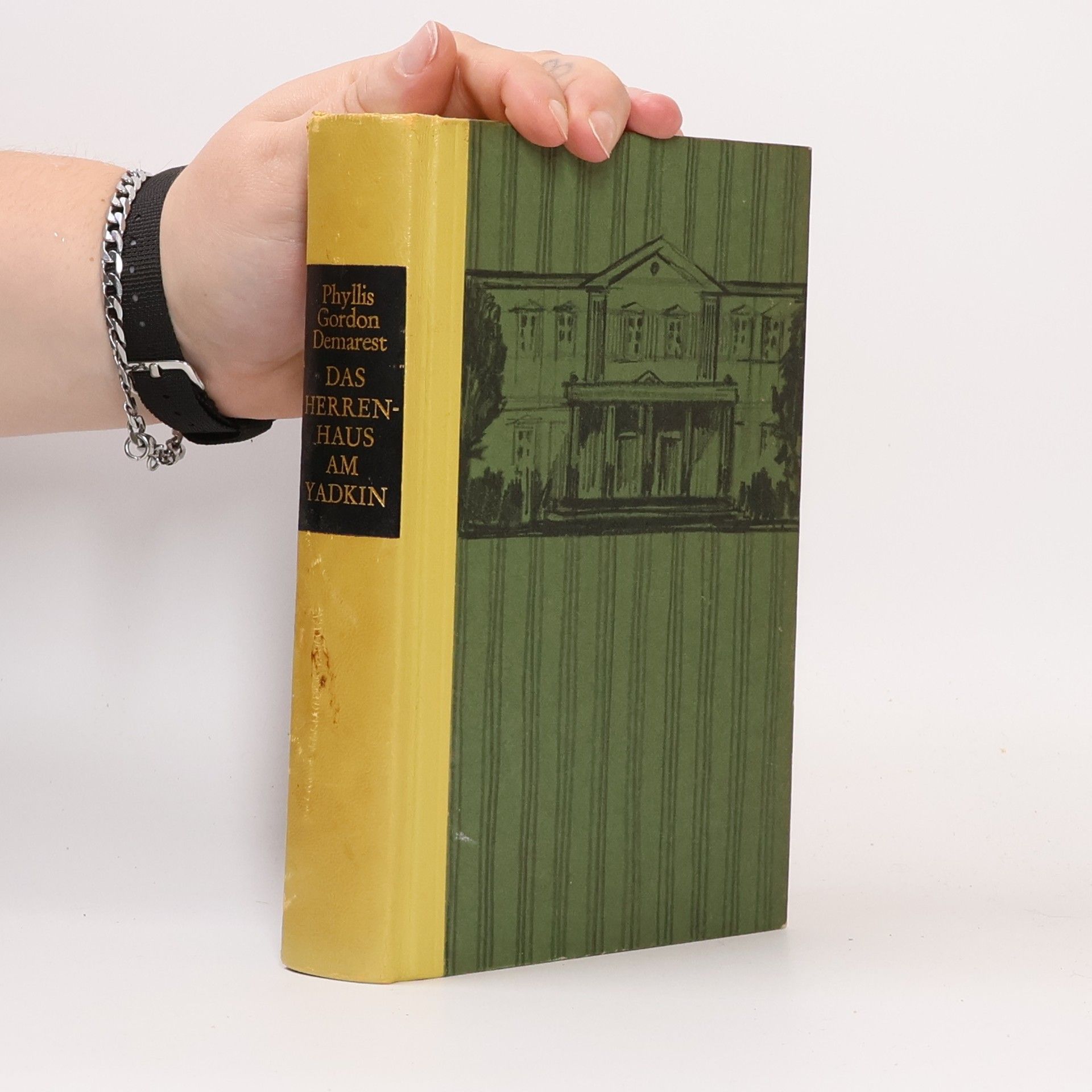 Phyllis Gordon Demarest Das Herrenhaus am Yadkin