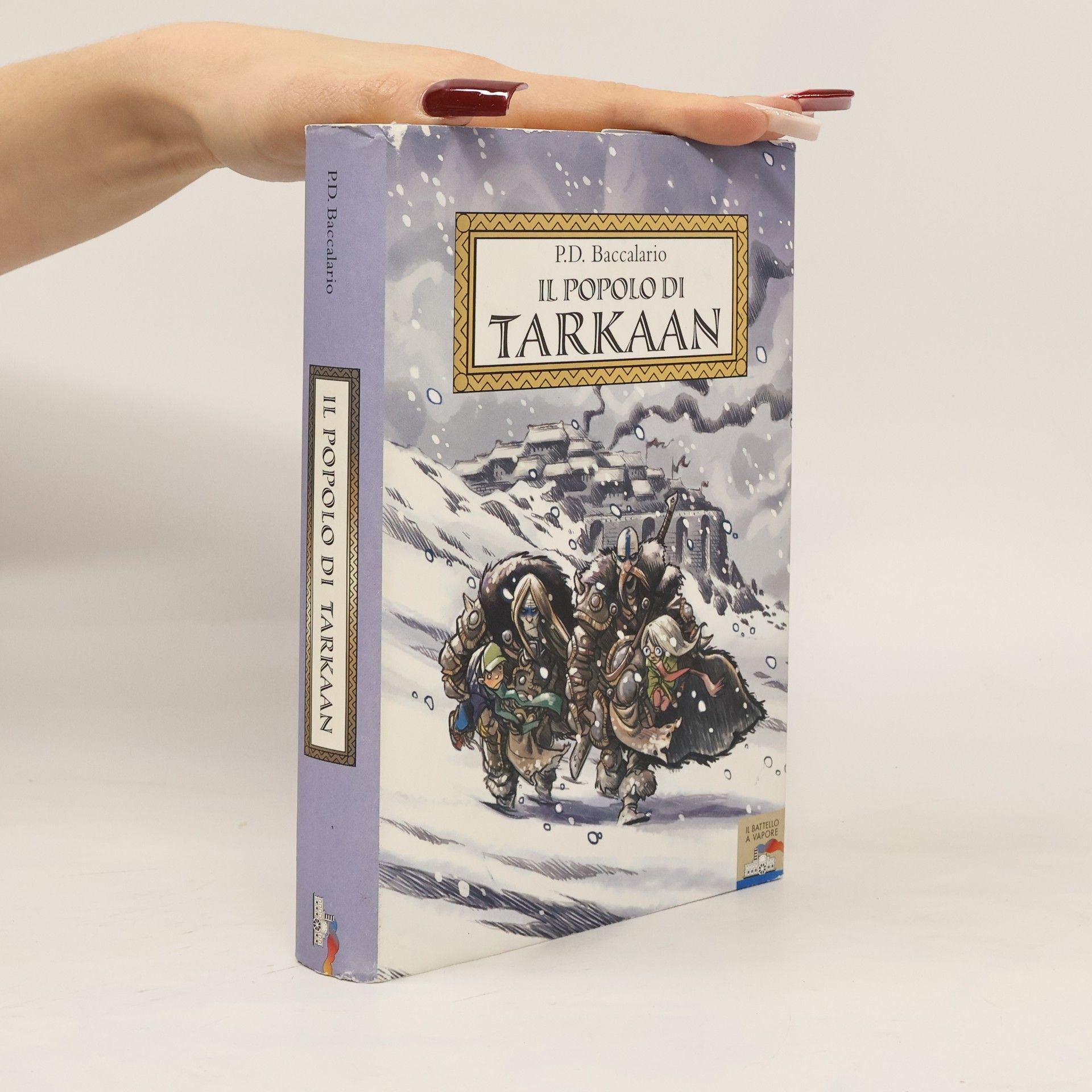 Pierdomenico Baccalario Il Battello a Vapore: Il popolo di Tarkaan