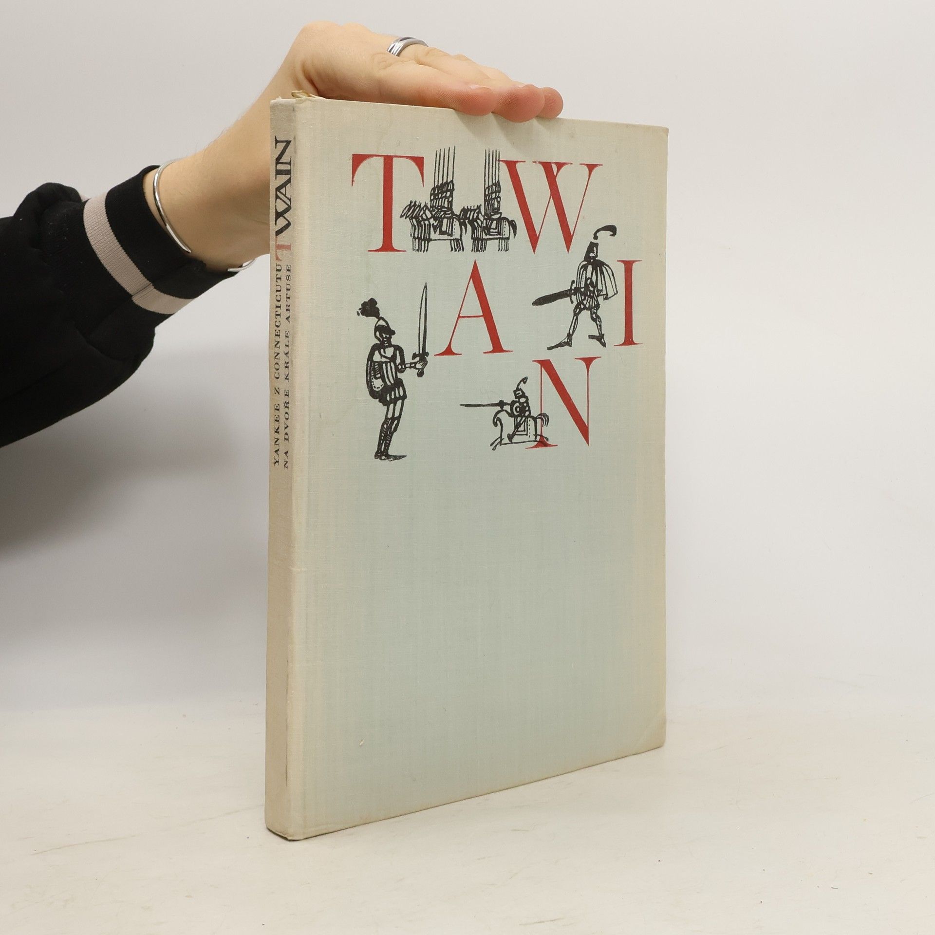 Mark Twain Yankee z Connecticutu na dvoře krále Artuše