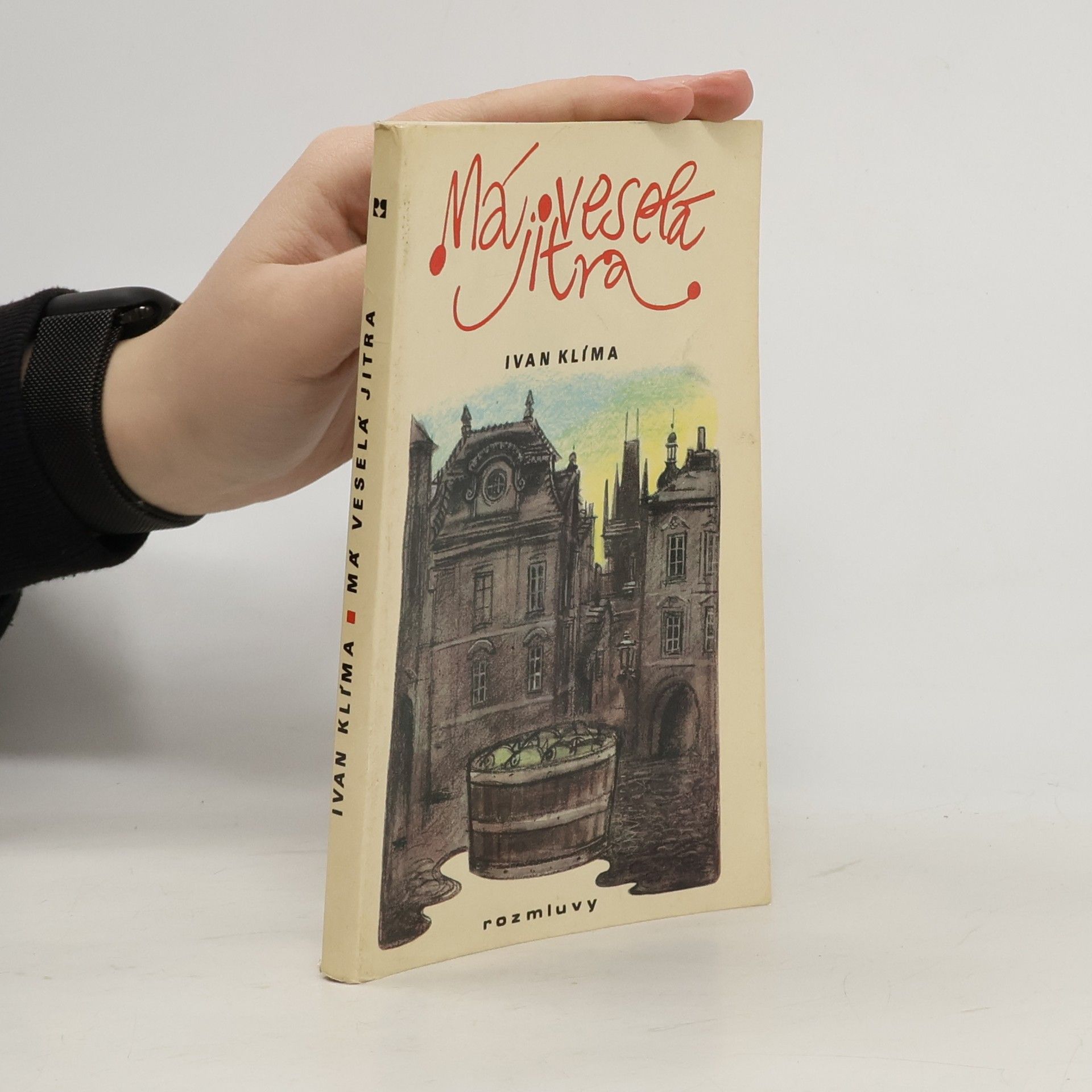 Ivan Klíma Má veselá jitra