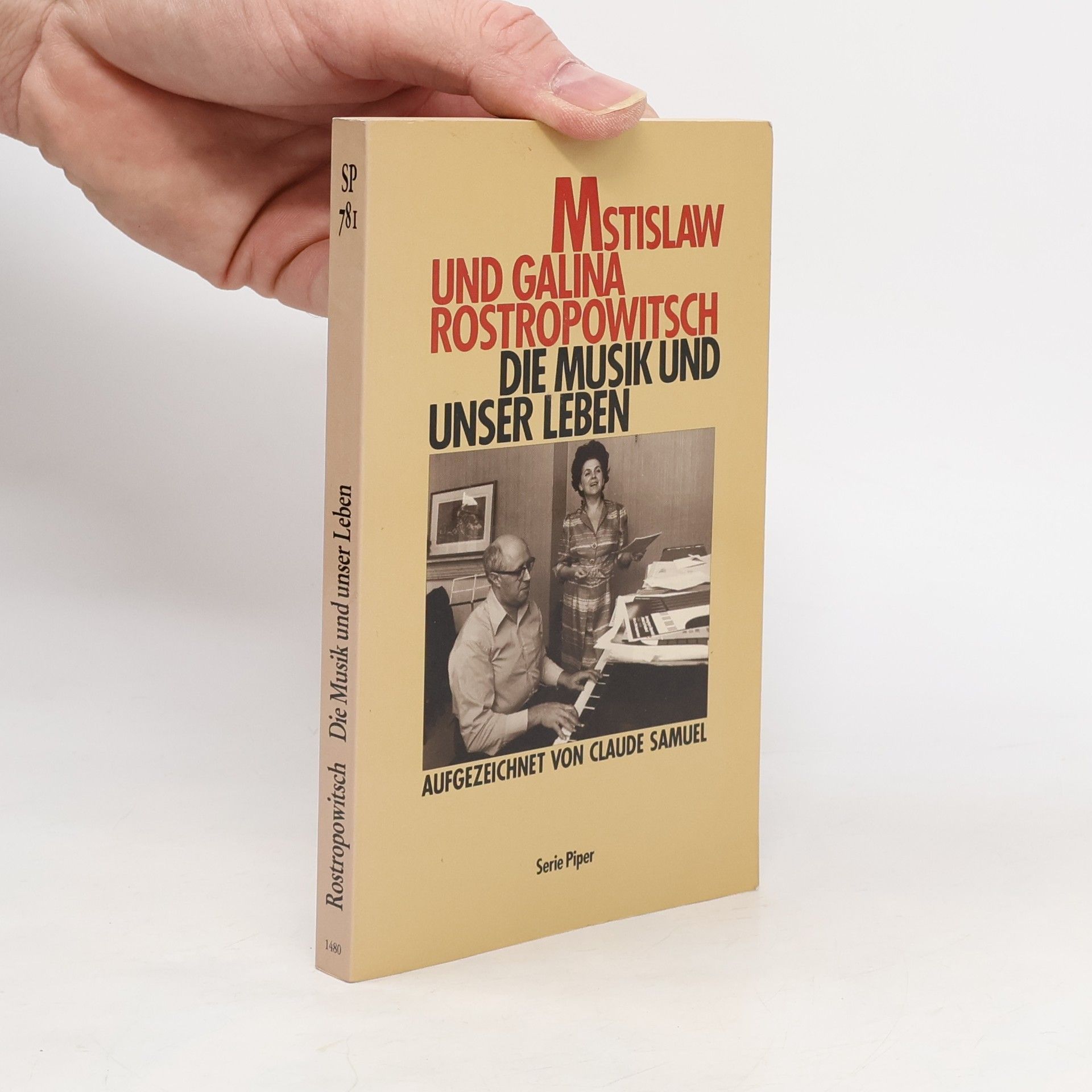 Mstislav Rostropovic Die Musik und unser Leben