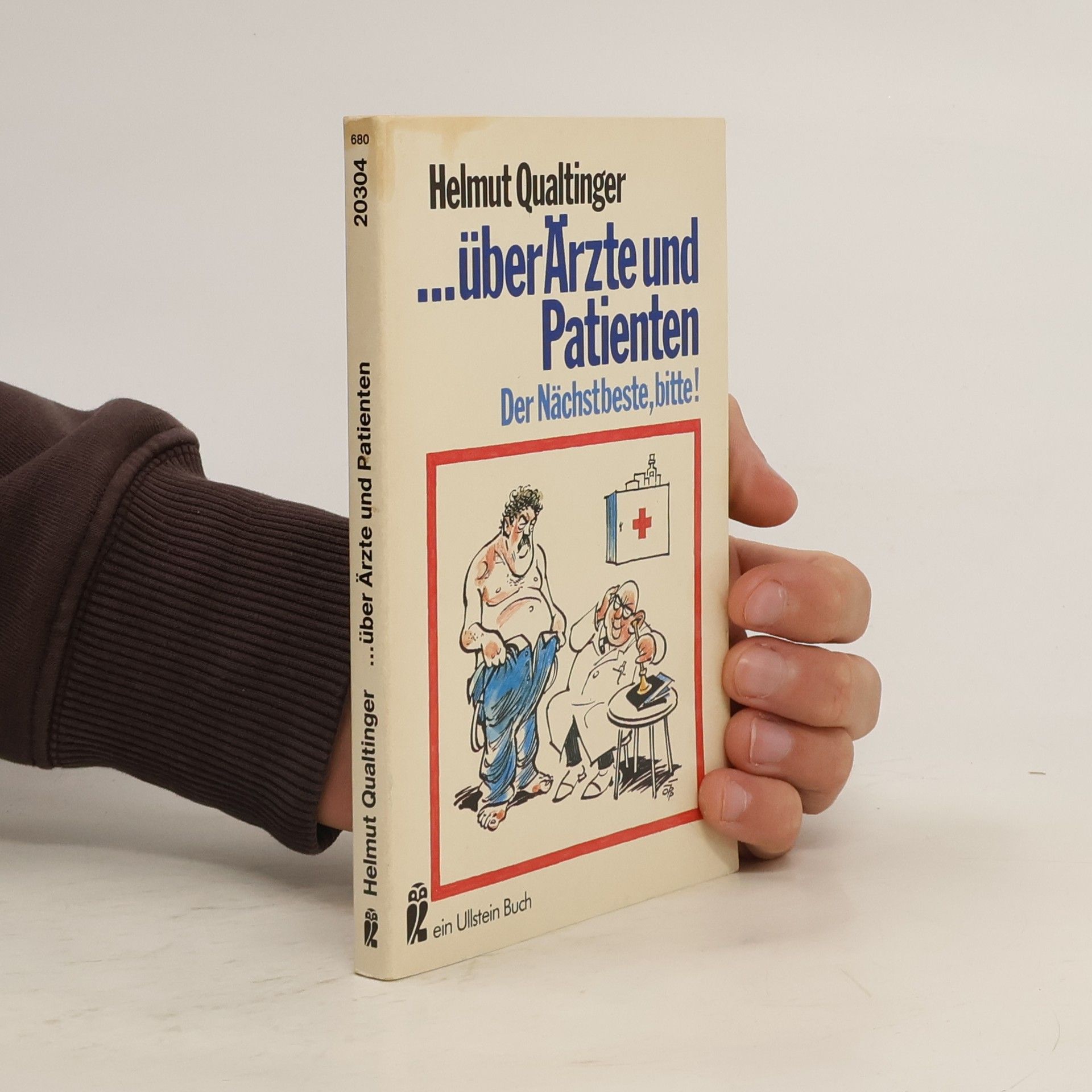 Helmut Qualtinger --- über Ärzte und Patienten