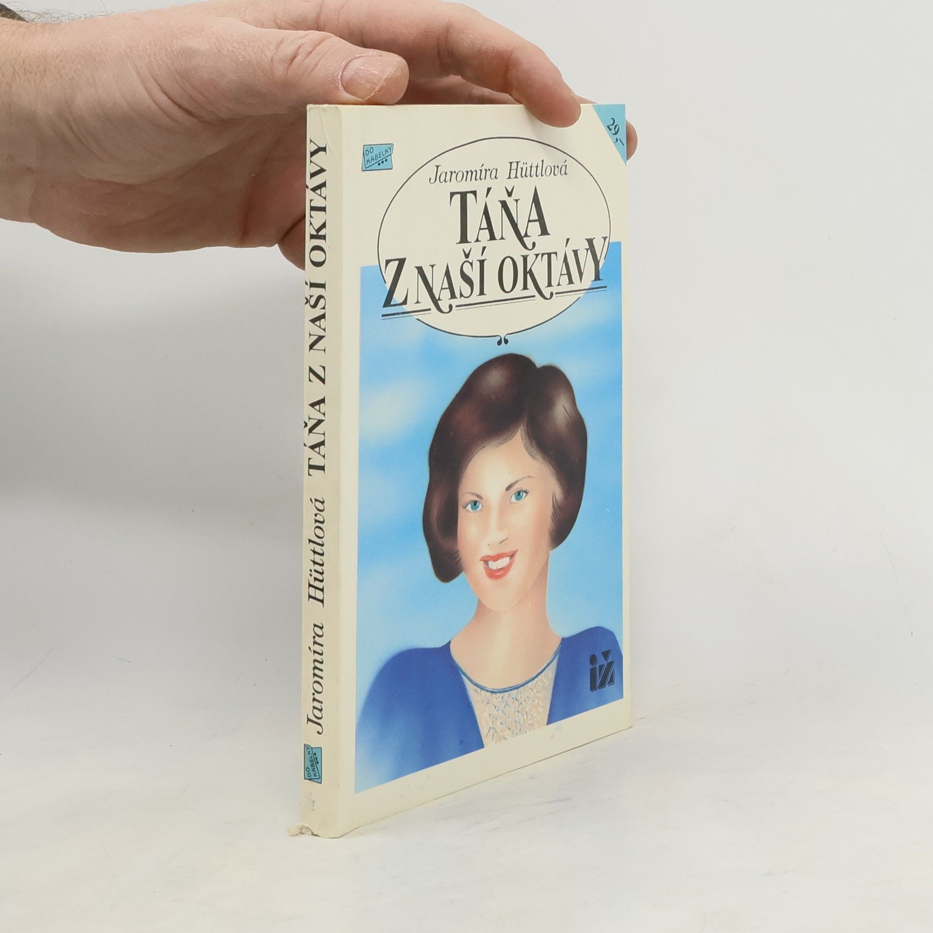 Jaromíra Hüttlová Táňa z naší oktávy