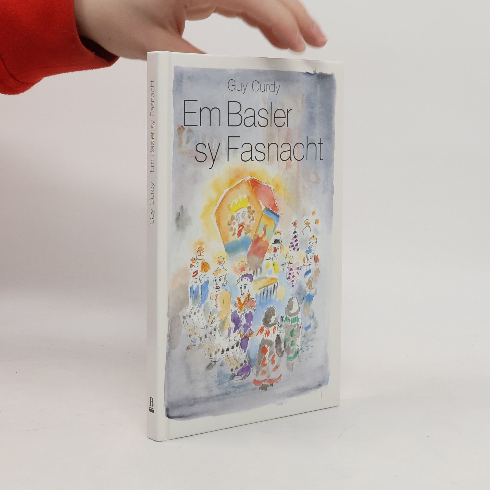 Guy Curdy Em Basler sy Fasnacht