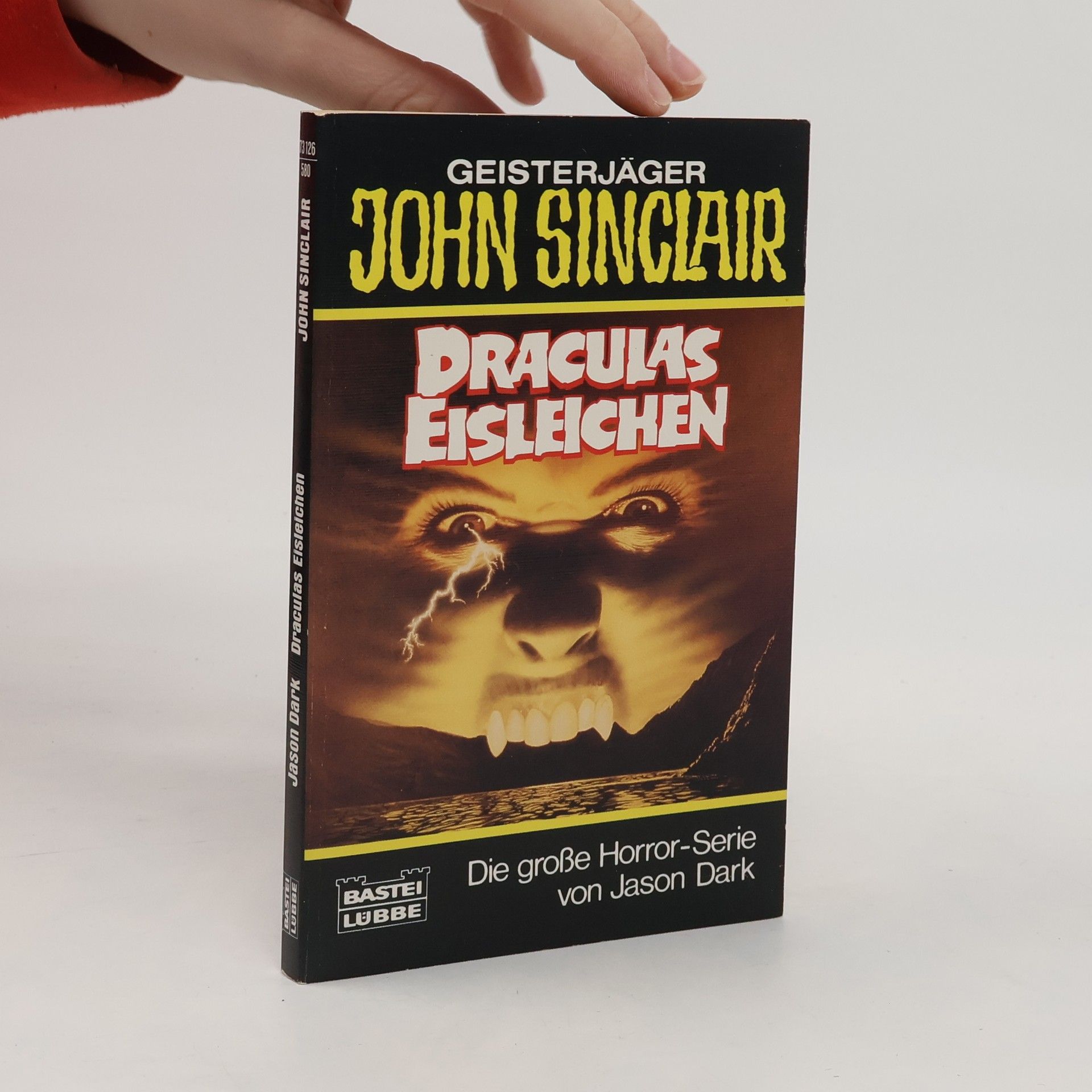 Jason Dark Geisterjäger John Sinclair, Draculas Eisleichen. Horror-Roman