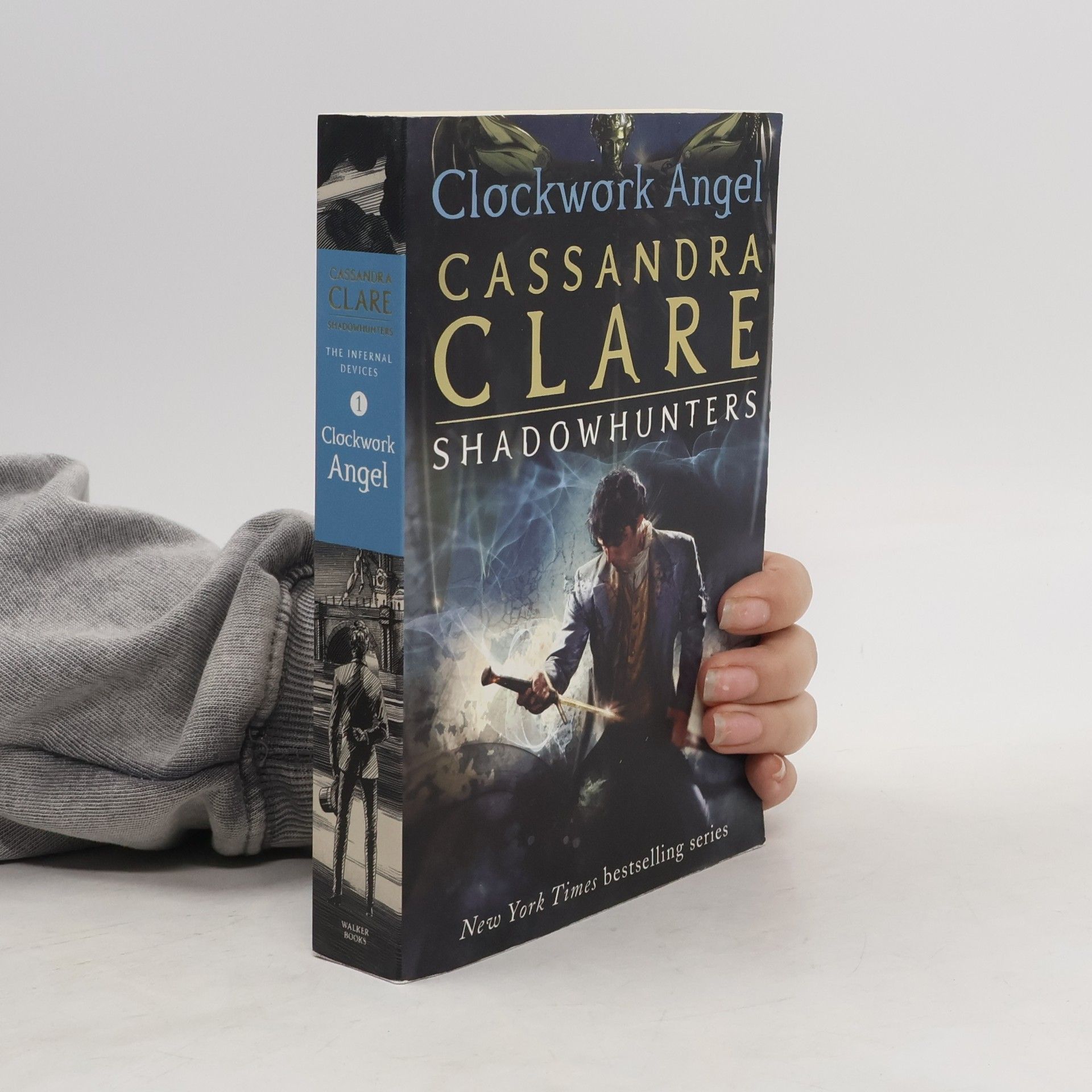 Cassandra Clare The infernal devices, book one. Clockwork angel