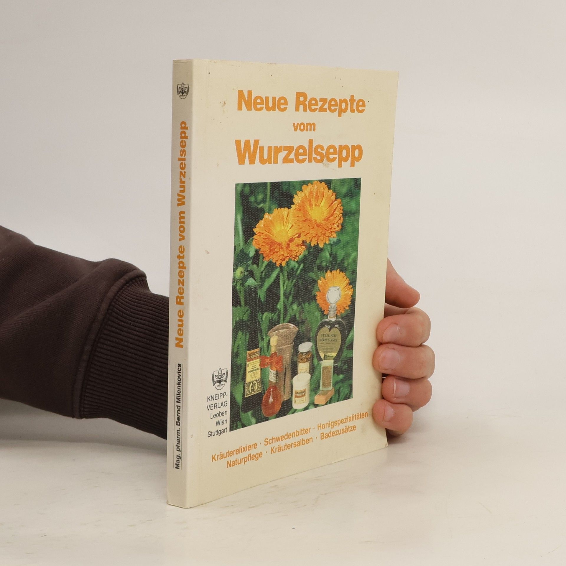 Milenkovics Bernd Neue Rezepte vom Wurzelsepp