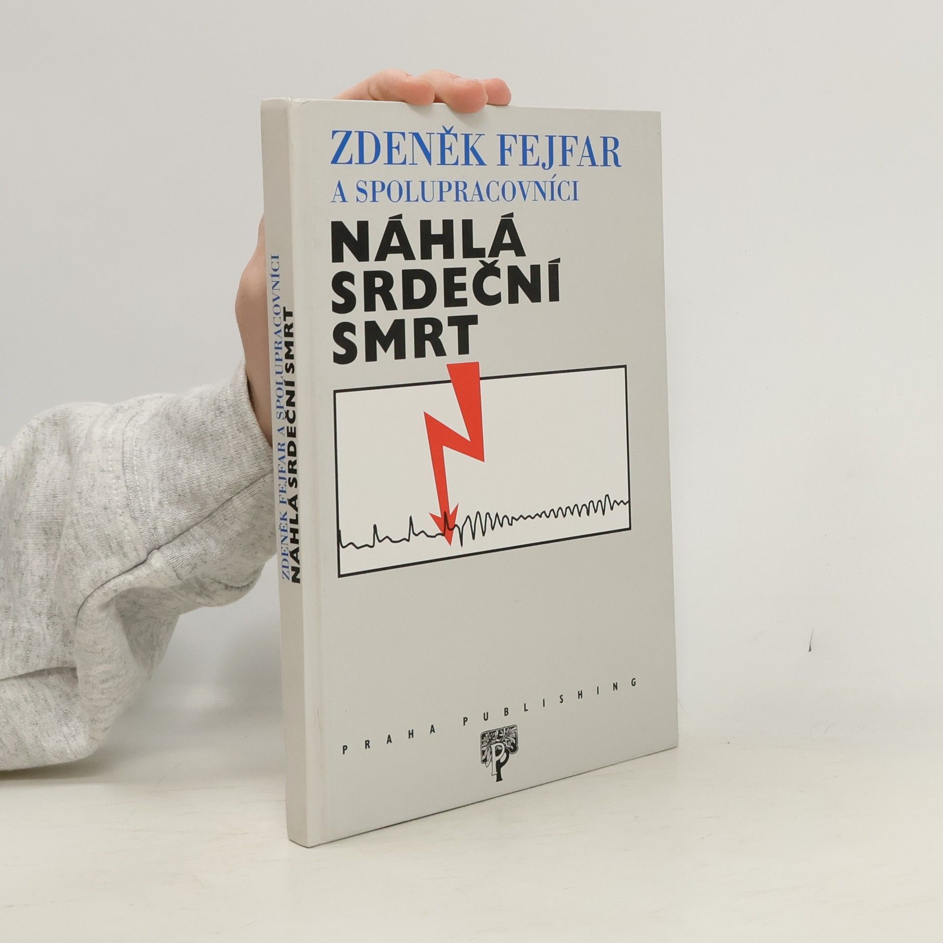 Zdeněk a. kol. Fejfar Náhlá srdeční smrt