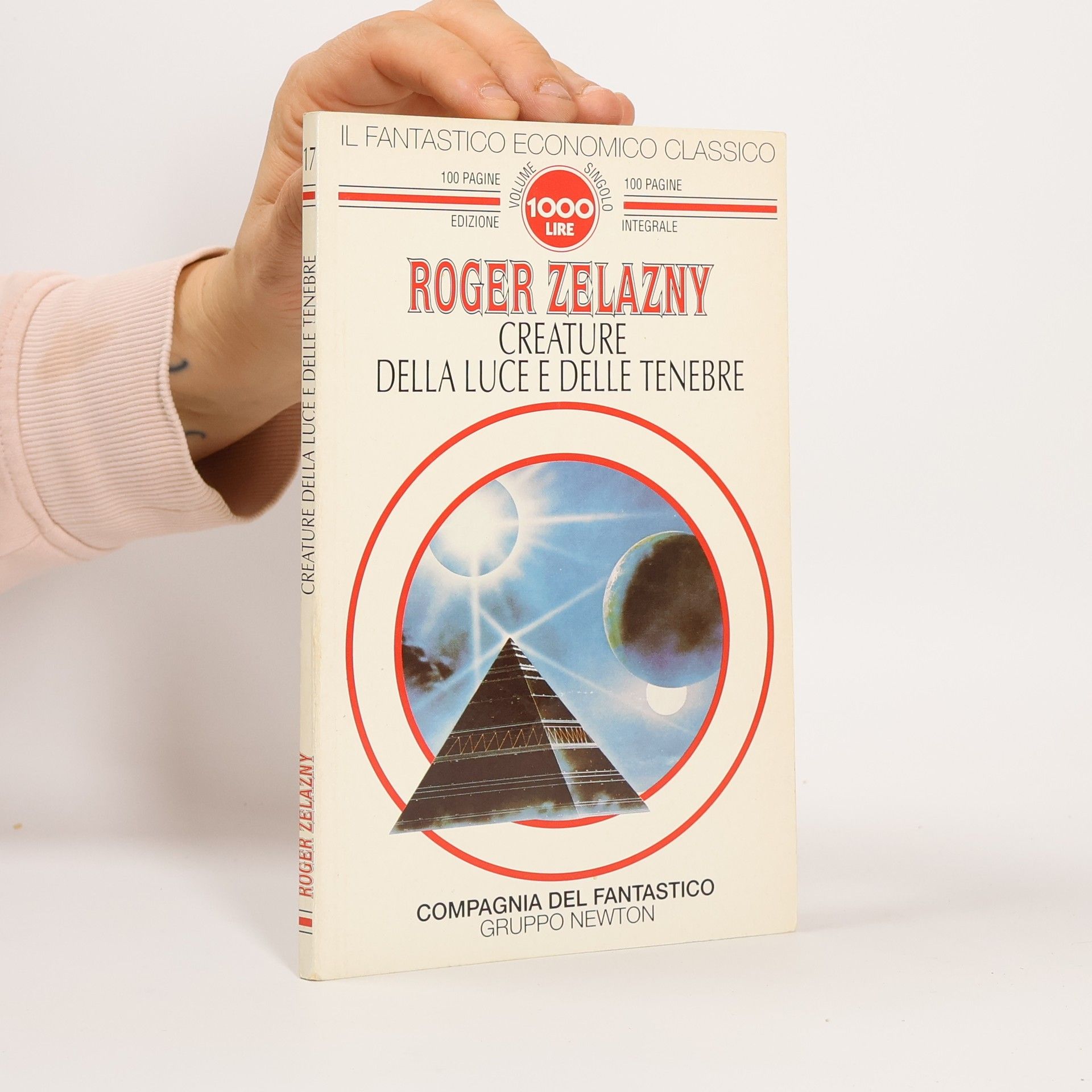 Gianni Pilo Il fantastico economico classico - 17: Creature della luce e delle tenebre - Edizione integrale