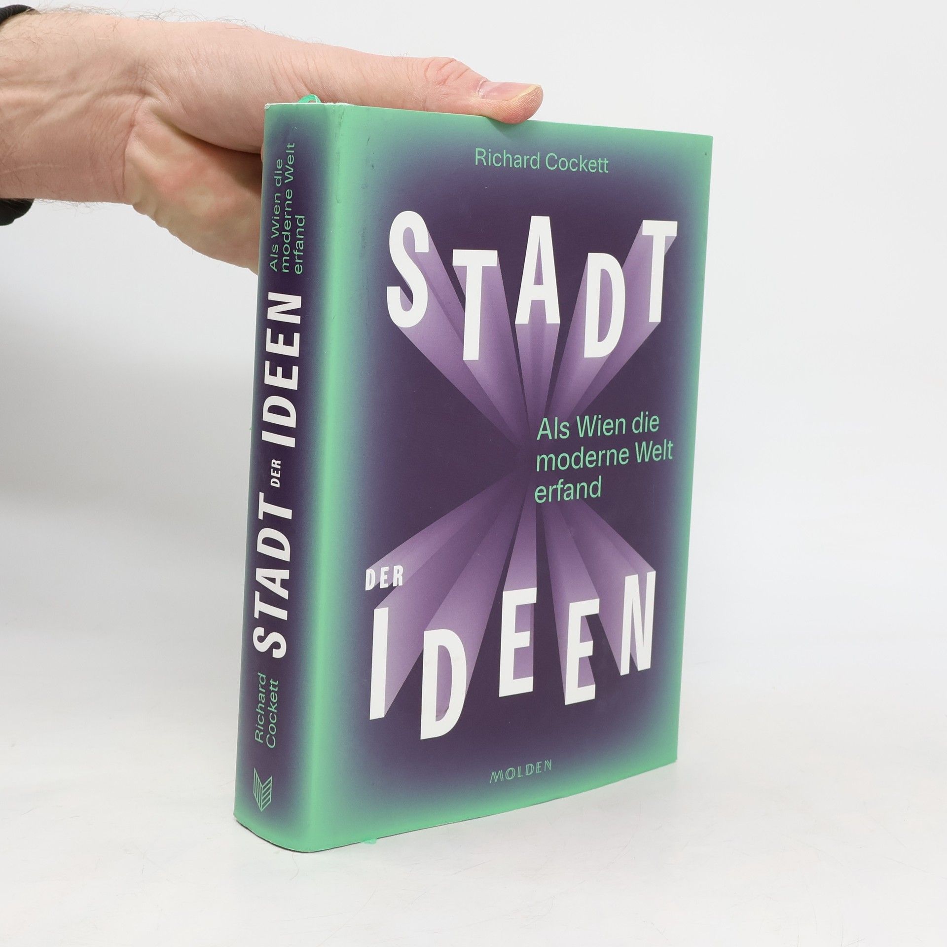 Richard Cockett Stadt der Ideen. Als Wien die moderne Welt erfand