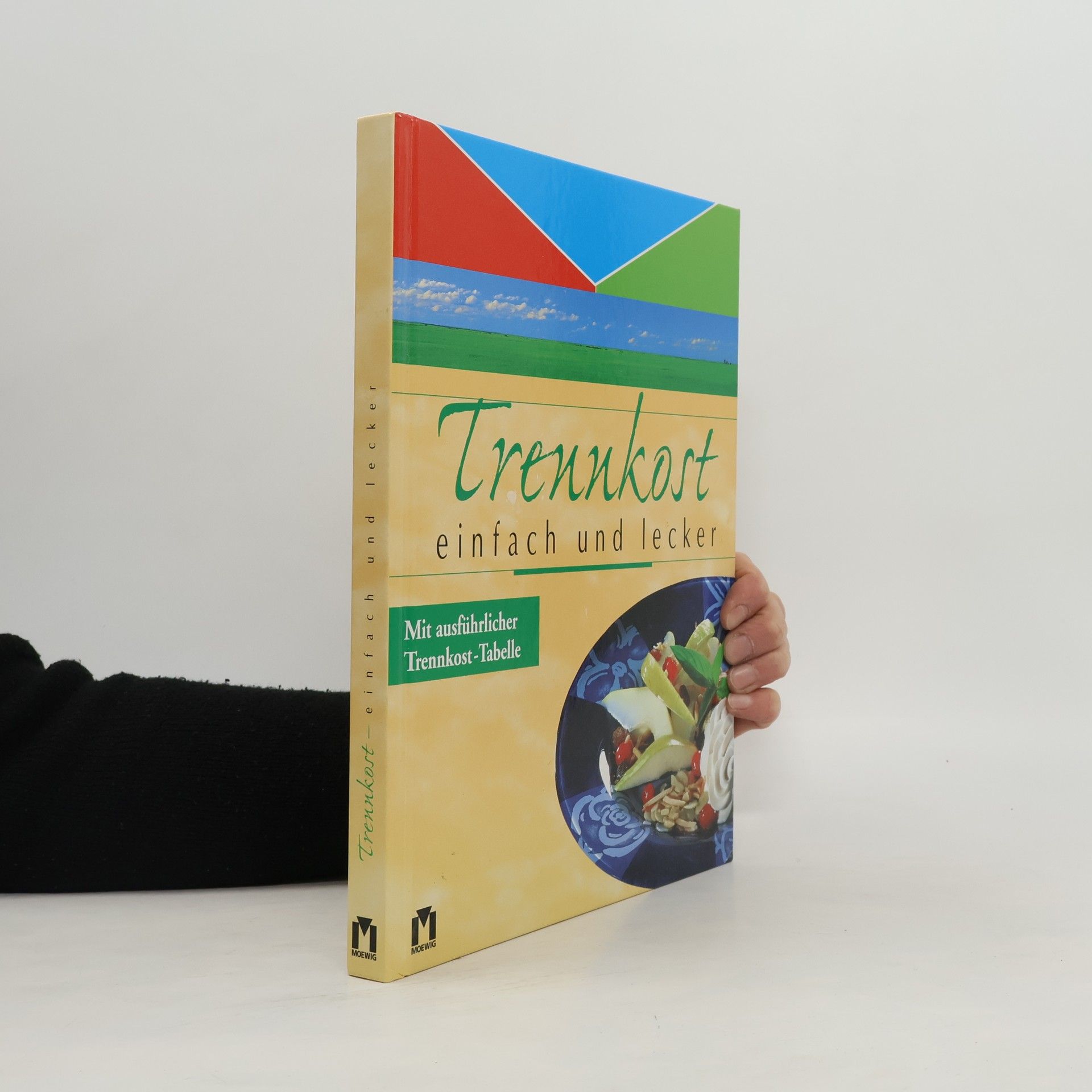 Trennkost einfach und lecker