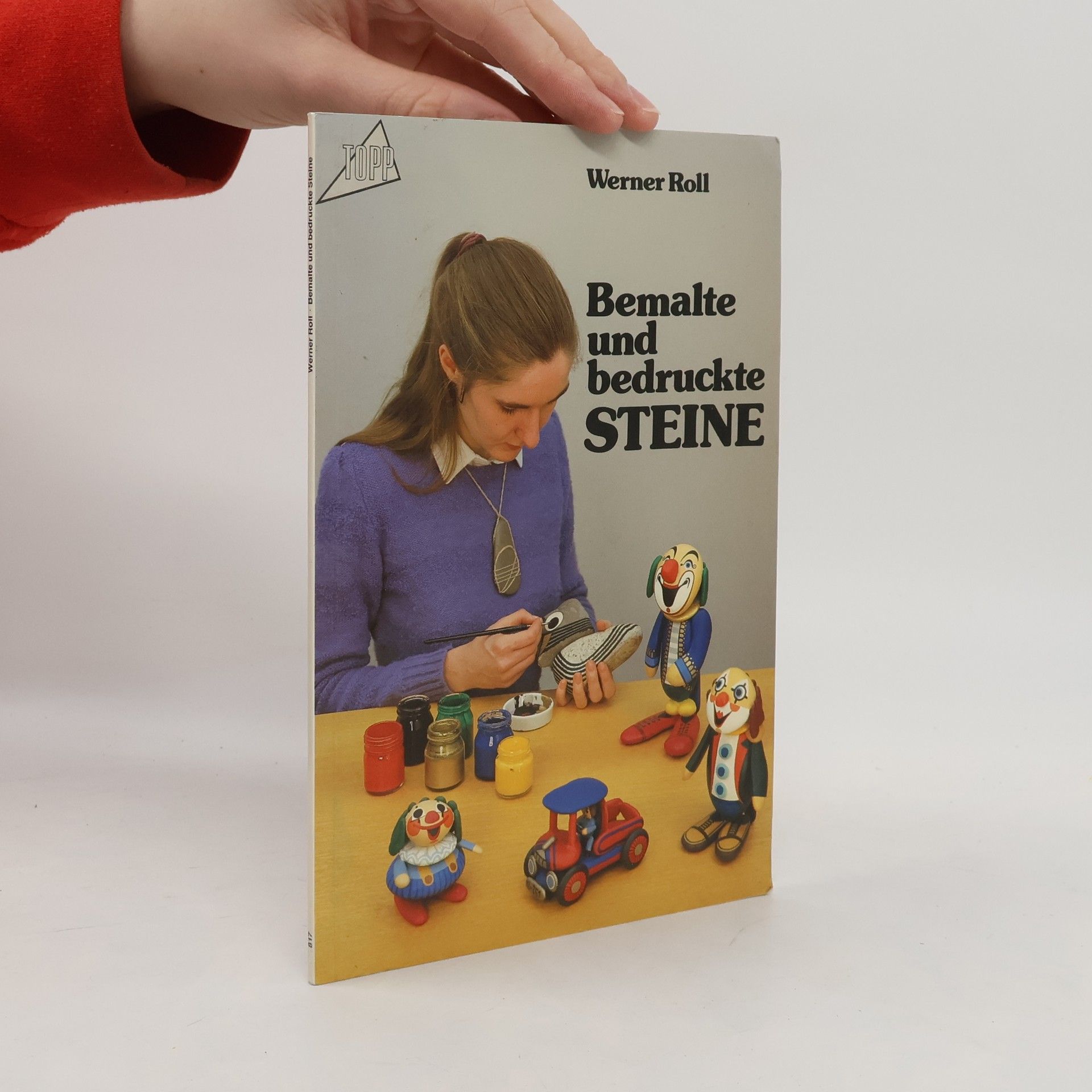 Werner Roll Bemalte und bedruckte Steine