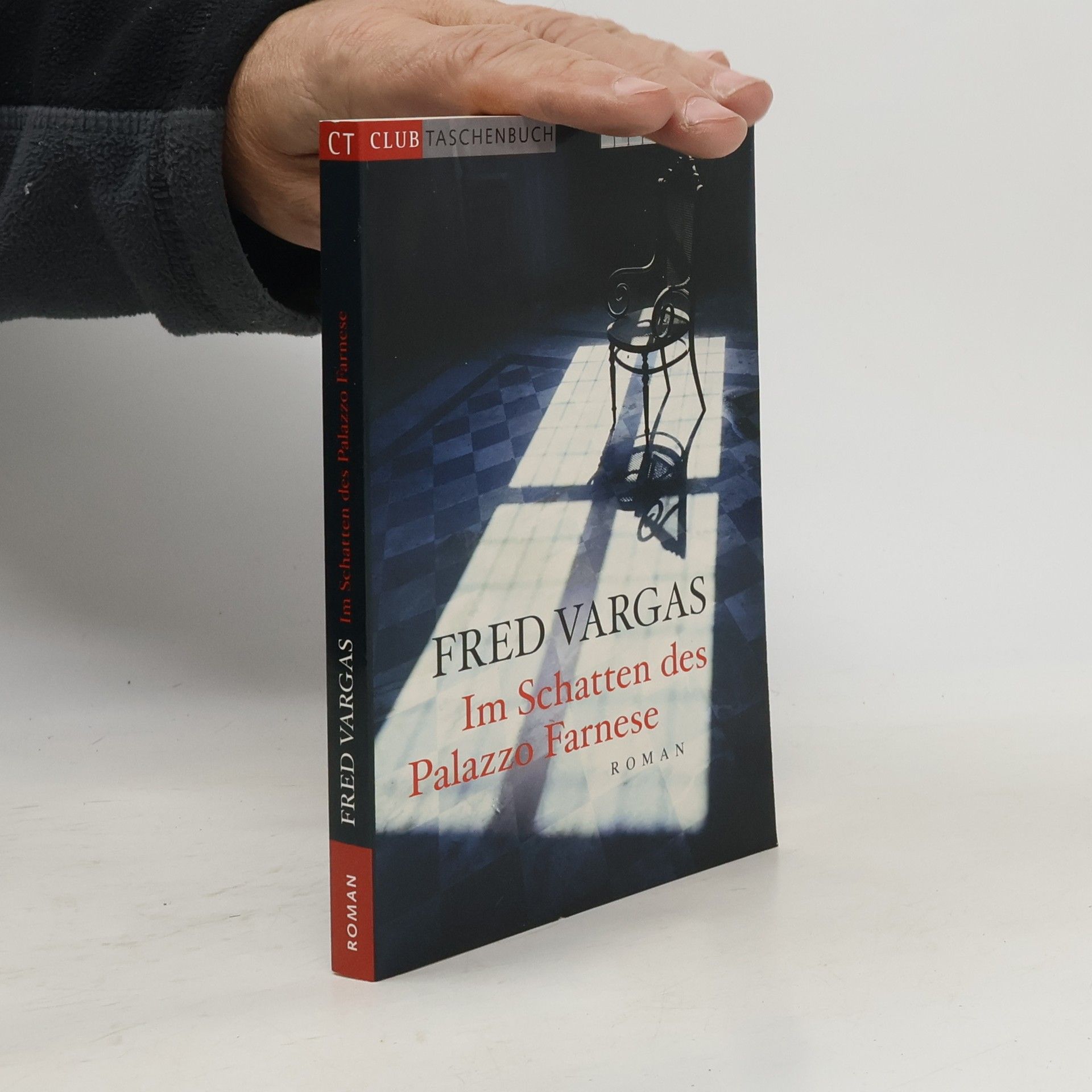 Fred Vargas Im Schatten des Palazzo Farnese