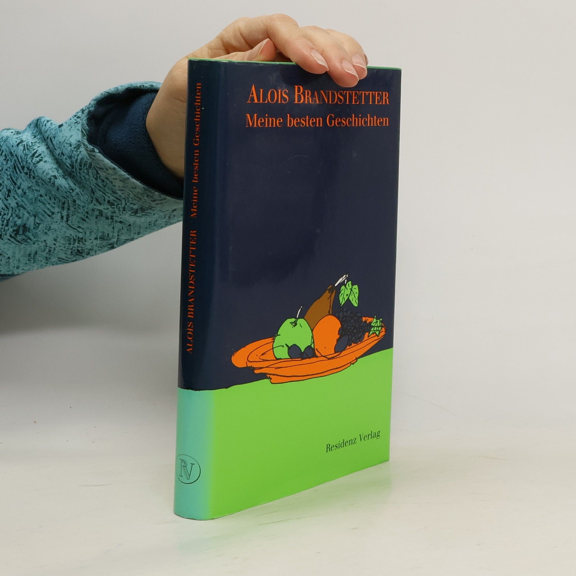 Alois Brandstetter Meine besten Geschichten