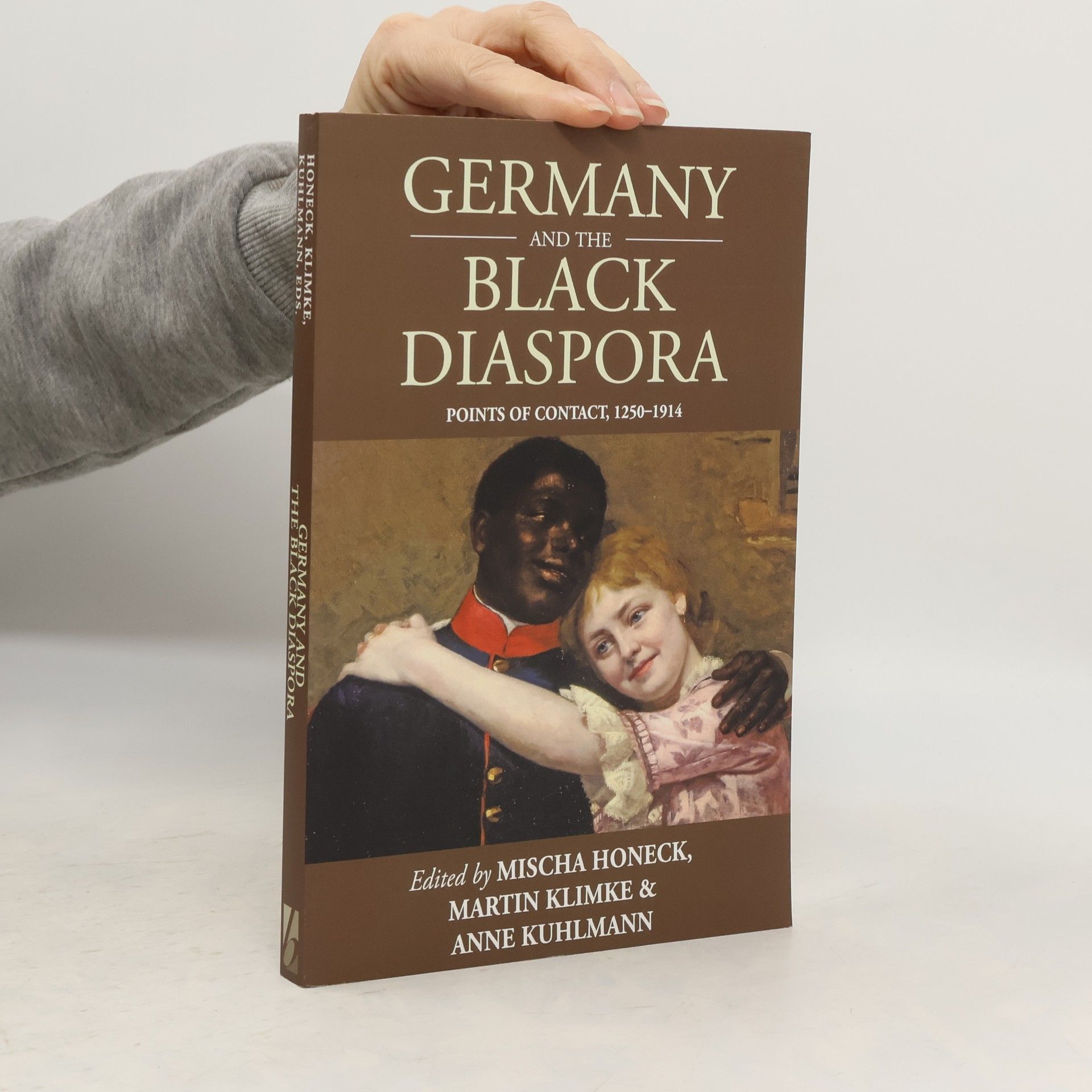 Mischa Honeck Germany and the Black Diaspora