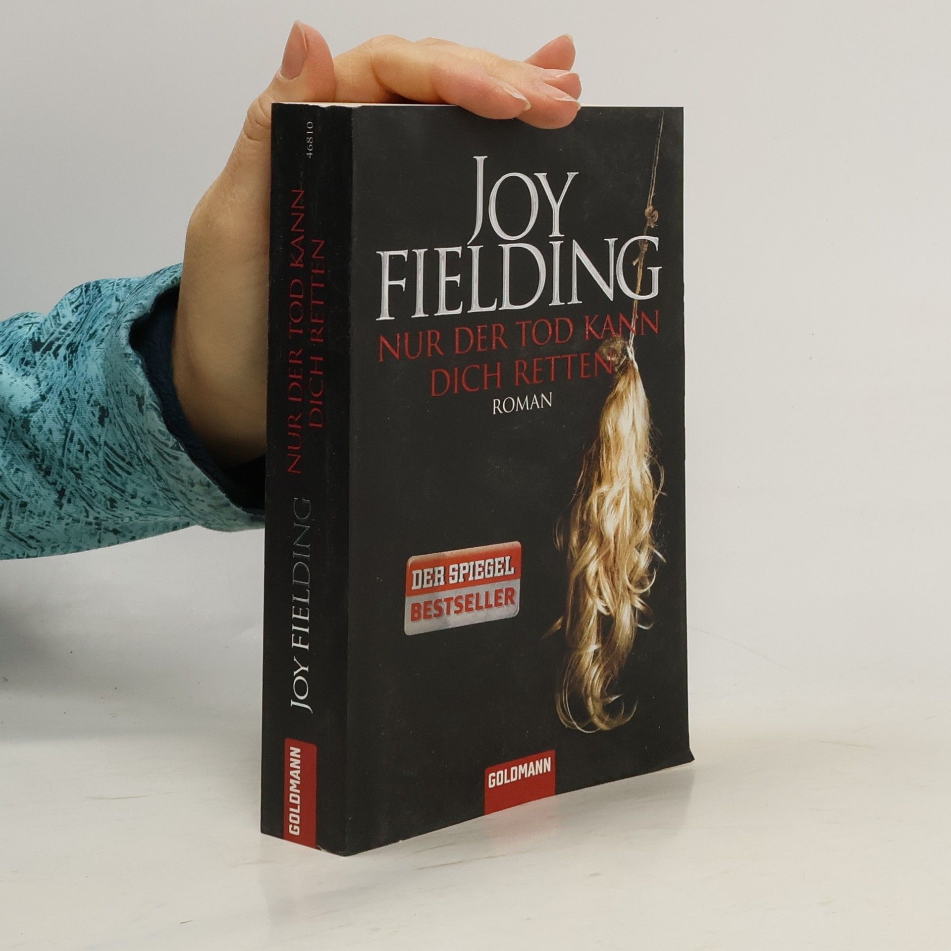 Joy Fielding Nur der Tod kann dich retten