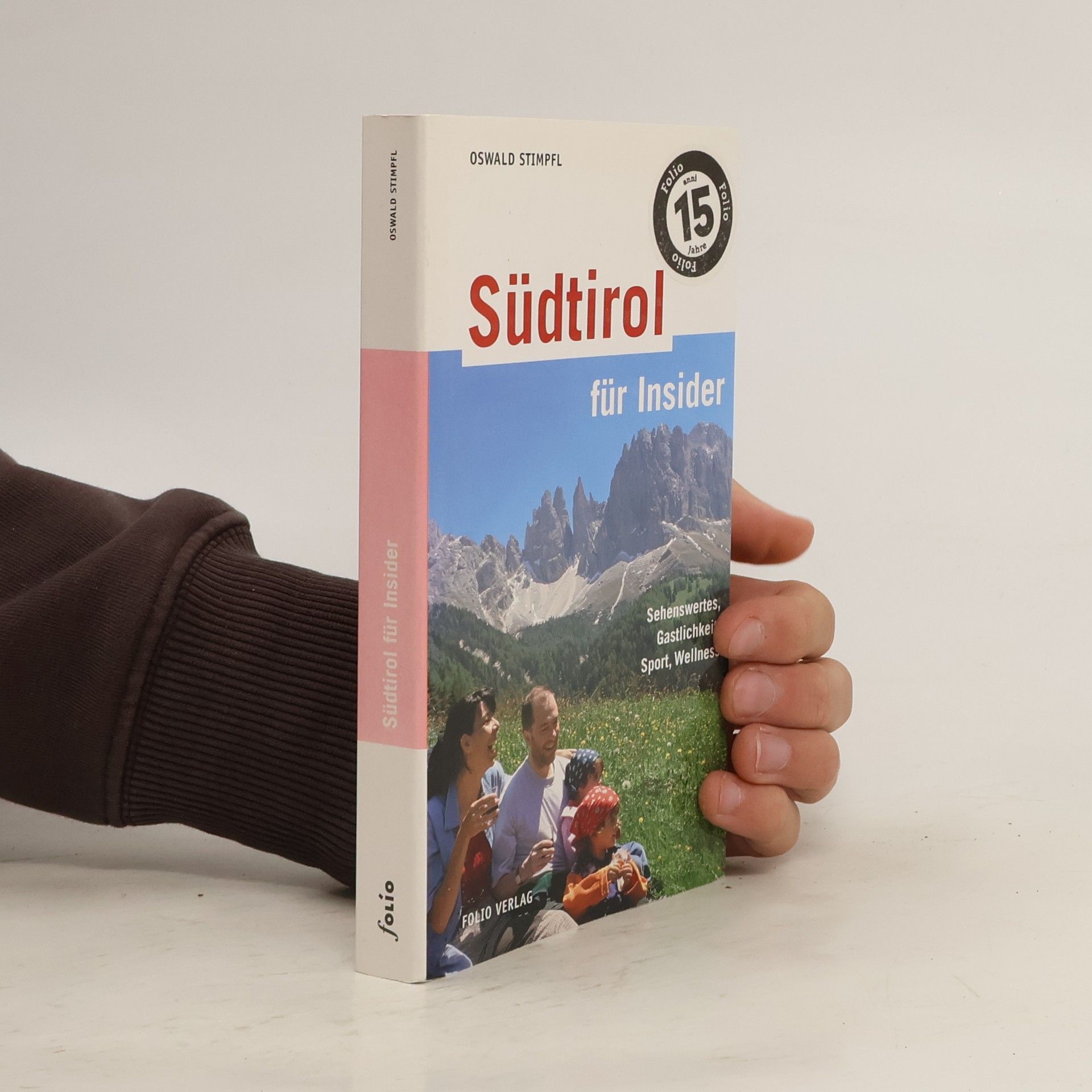 Oswald Stimpfl Südtirol für Insider