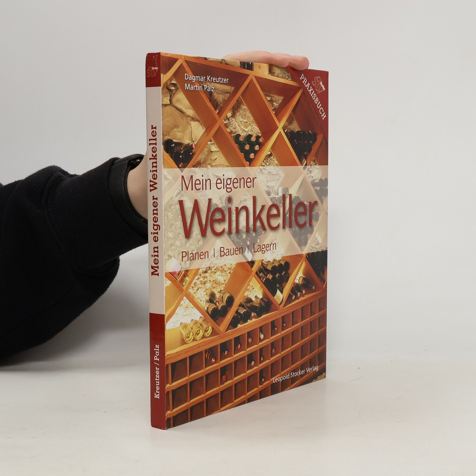 Dagmar Kreutzer Mein eigener Weinkeller