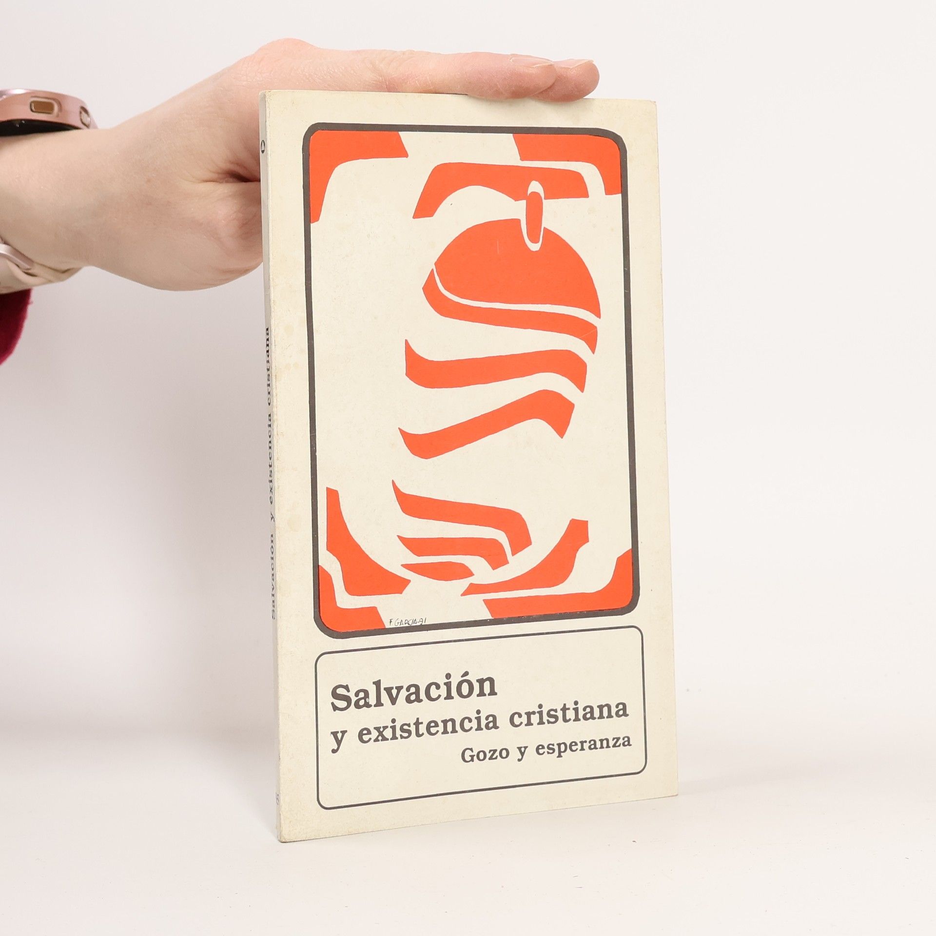 F. Garcia Mundo y Dios - 35: Salvación y existencia cristiana