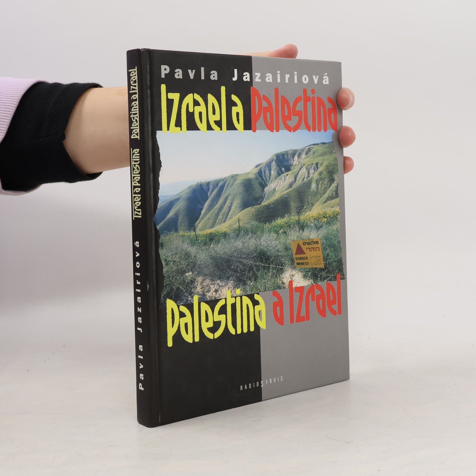Pavla Jazairiová Izrael a Palestina. Palestina a Izrael