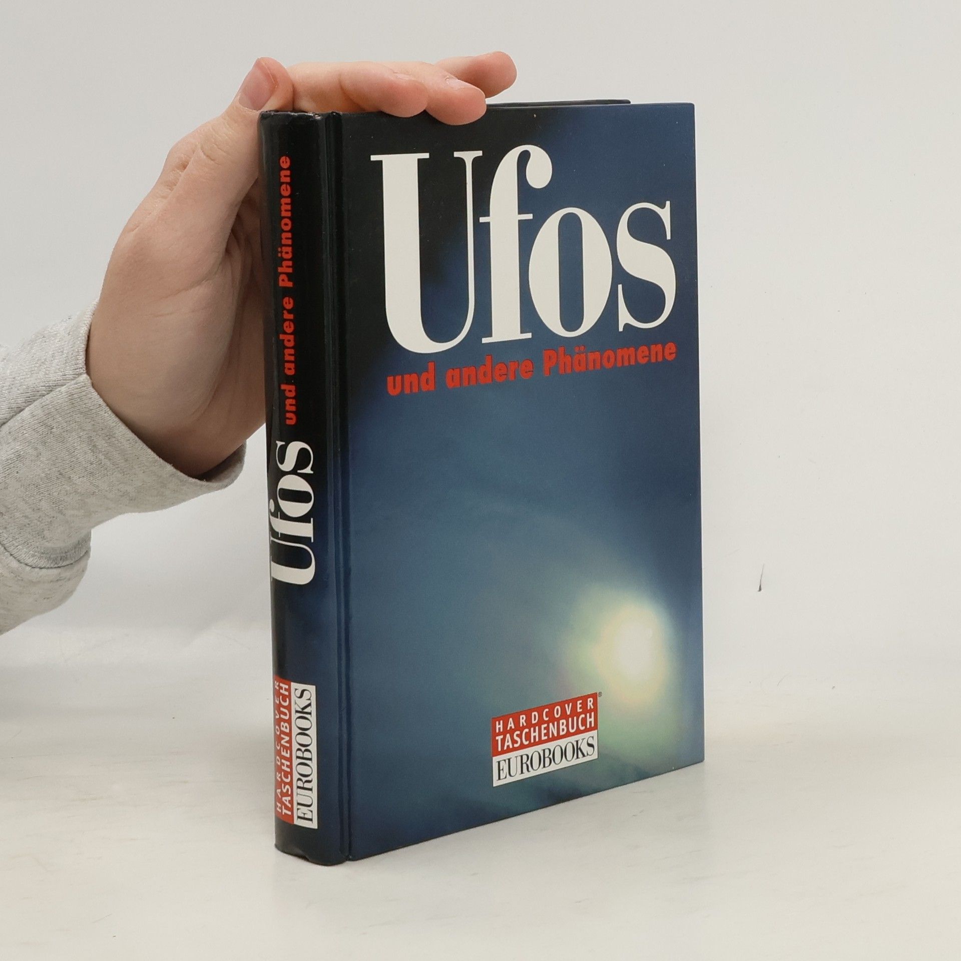 Kolektiv autorů Ufos und andere Phänomene