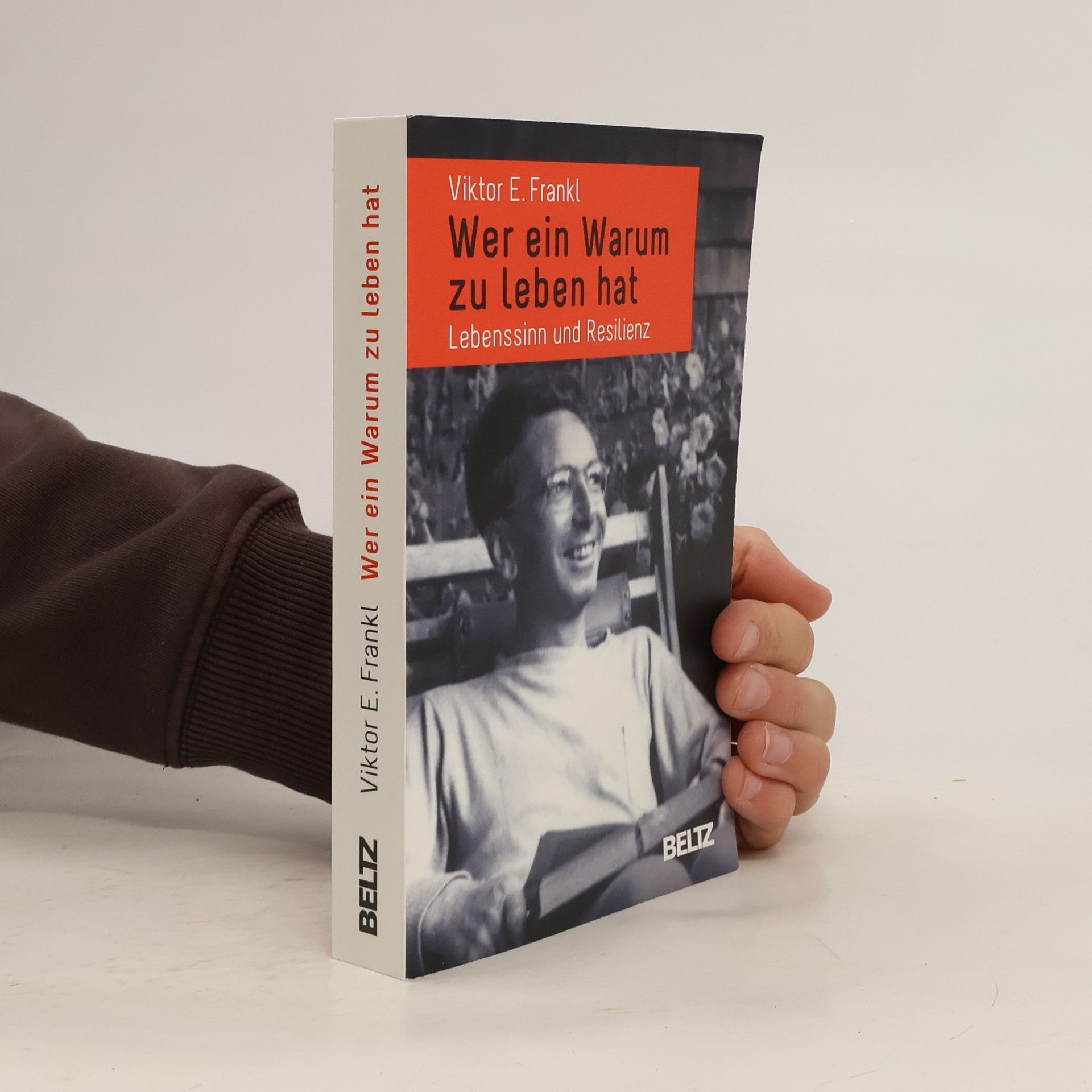 Viktor Frankl Wer ein Warum zu leben hat