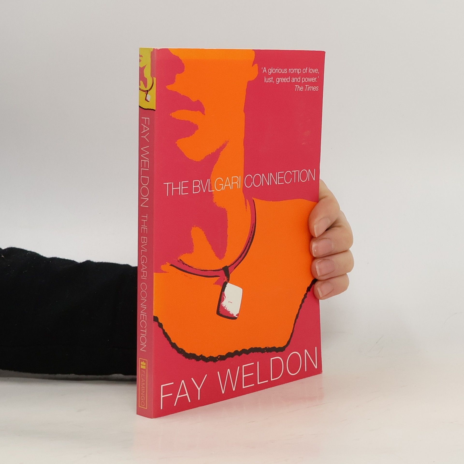 Fay Weldon The Bulgari Connection