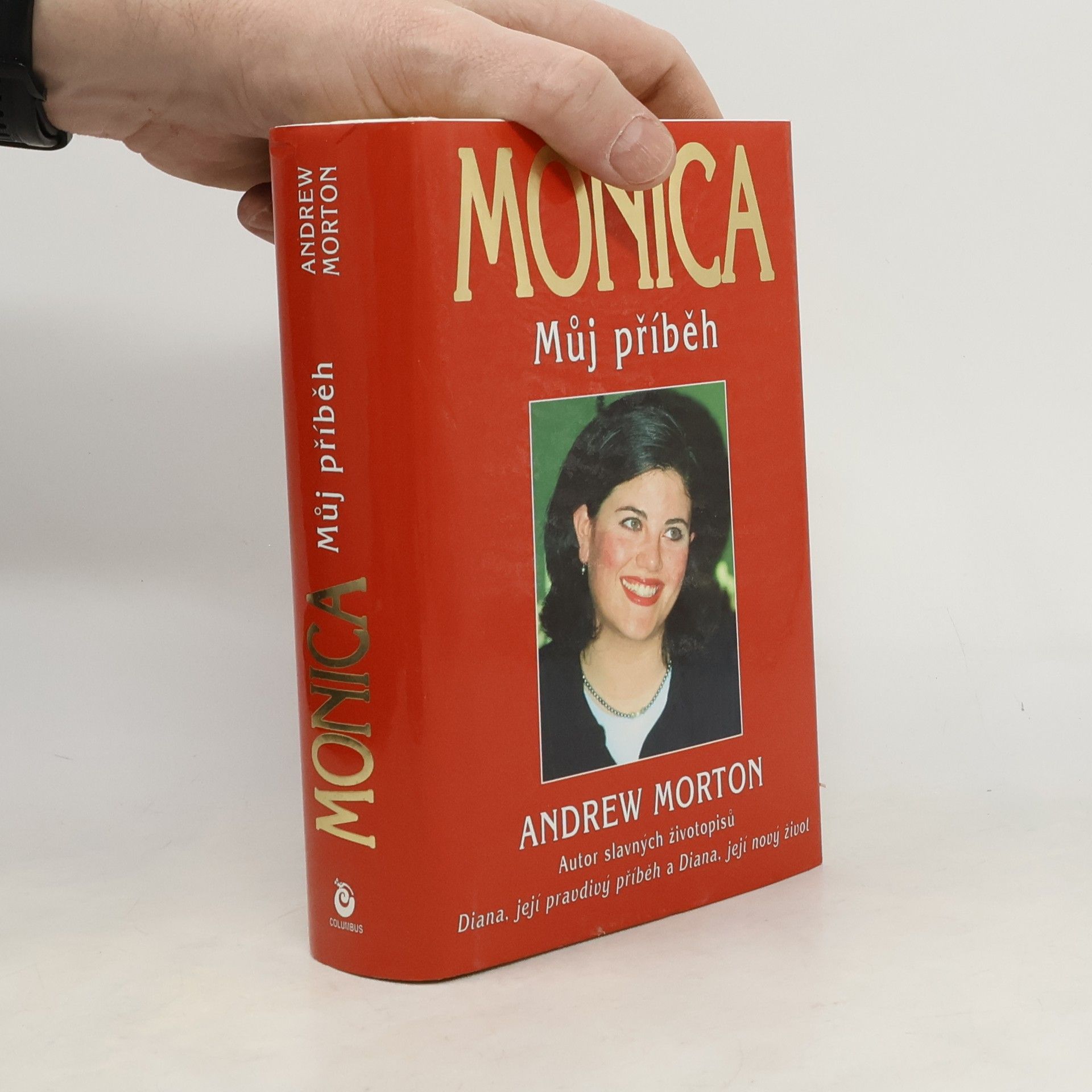 Andrew Morton Monica: Můj příběh