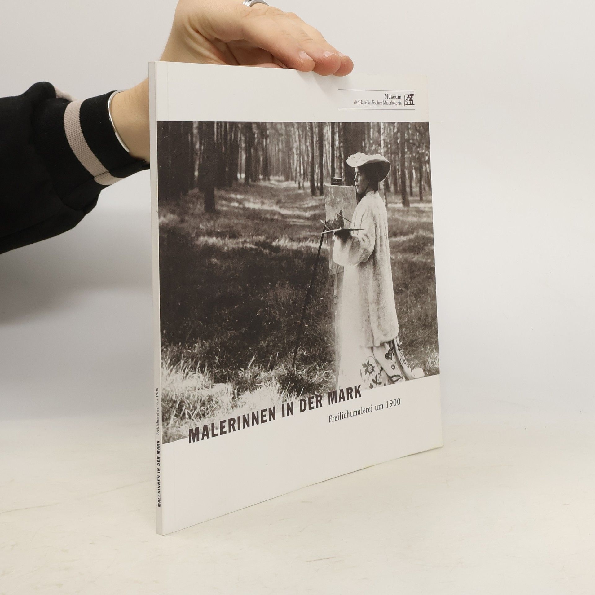 Autorenkollektiv Malerinnen in der Mark. Freilichtmalerei um 1900
