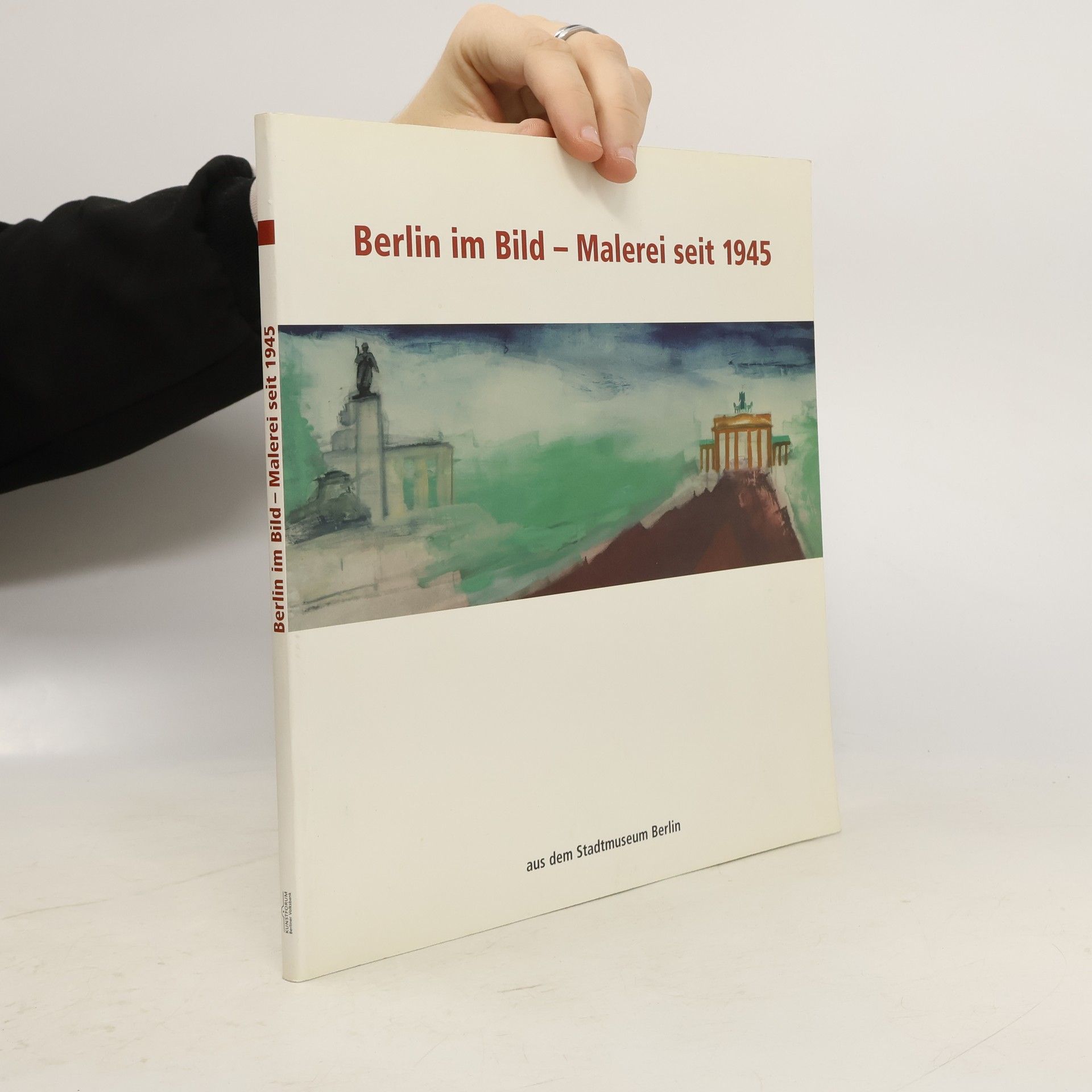 Auteurscollectief Berlin im Bild. Malerei seit 1945