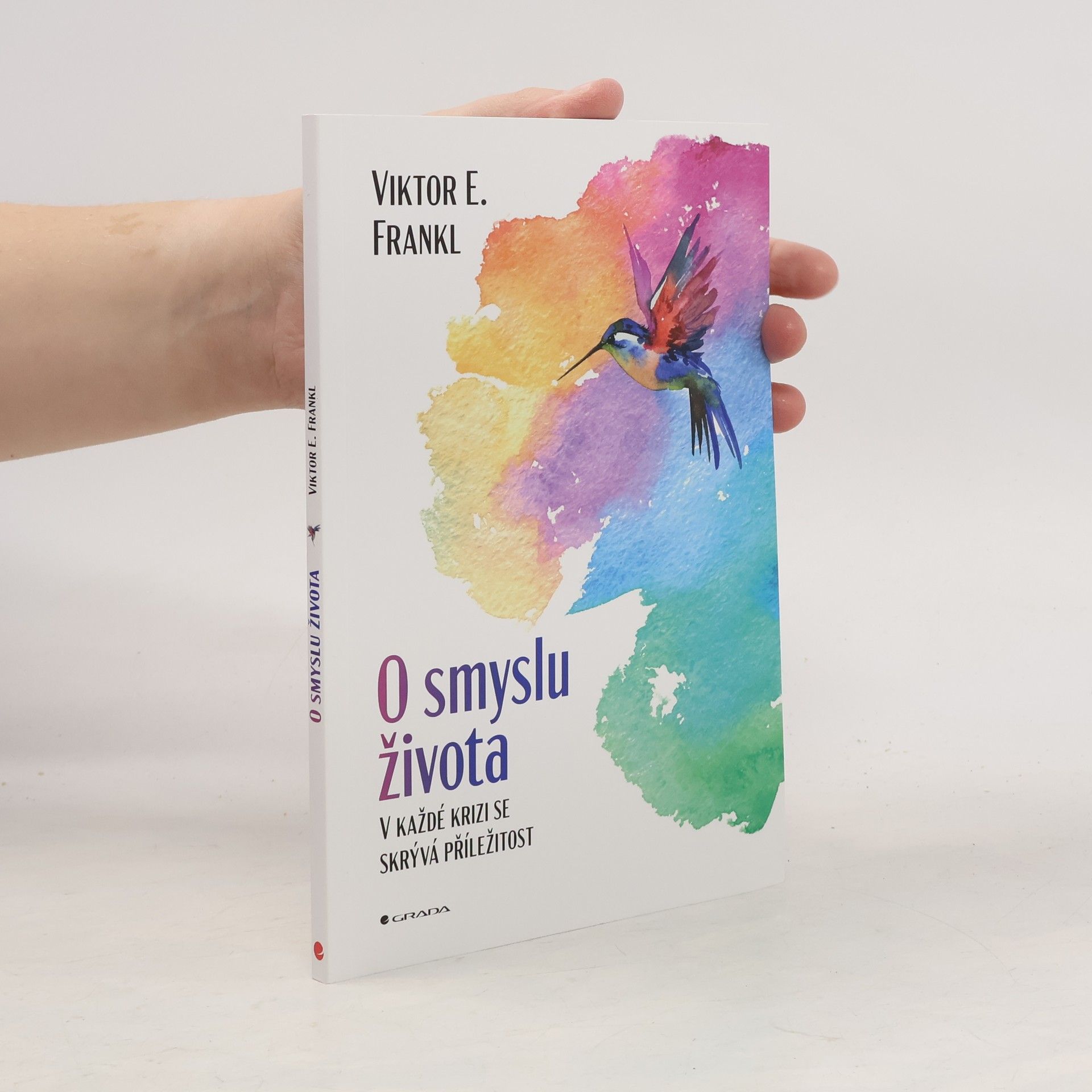 O smyslu života : v každé krizi se skrývá příležitost