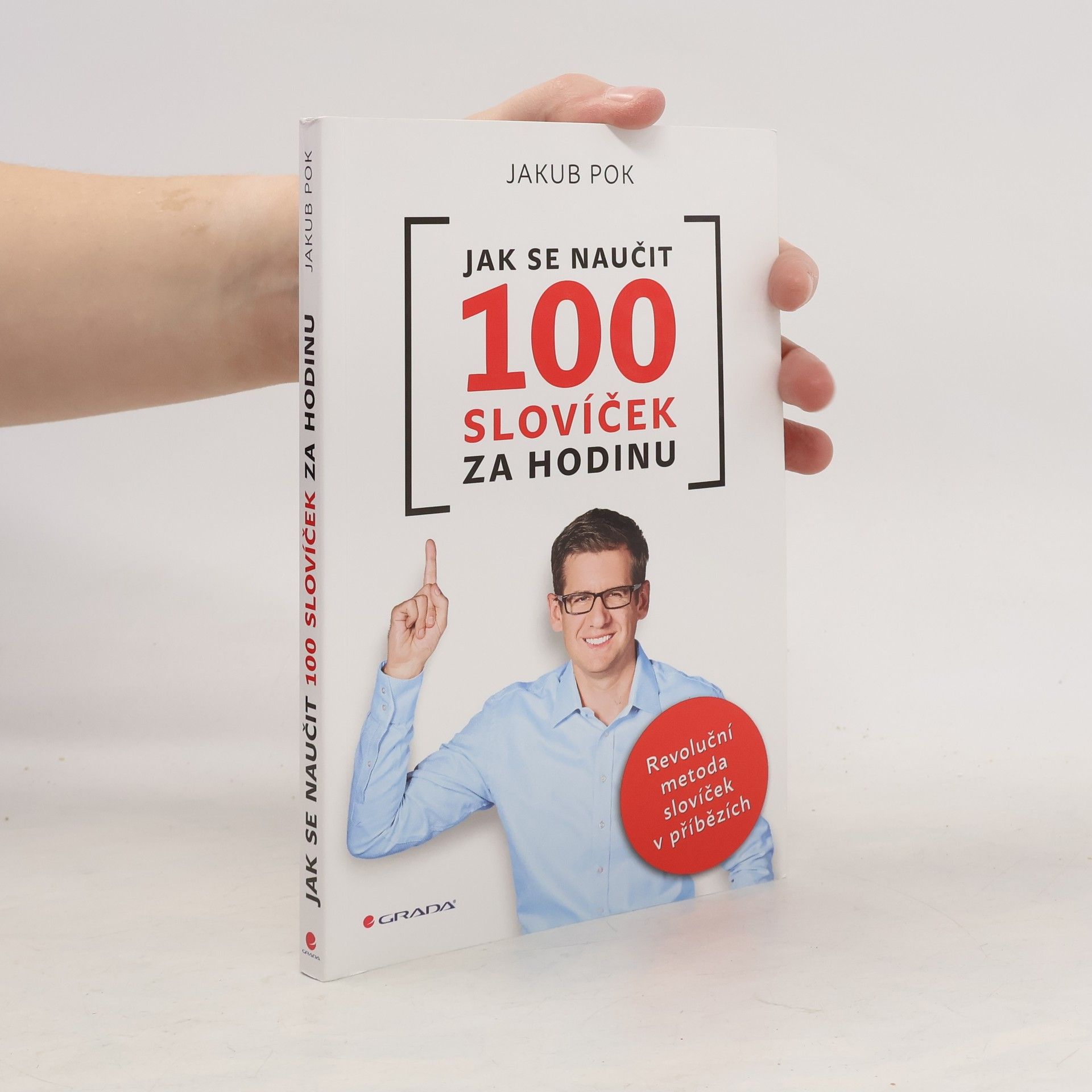 Jakub Pok Jak se naučit 100 slovíček za hodinu: revoluční metoda slovíček v příbězích