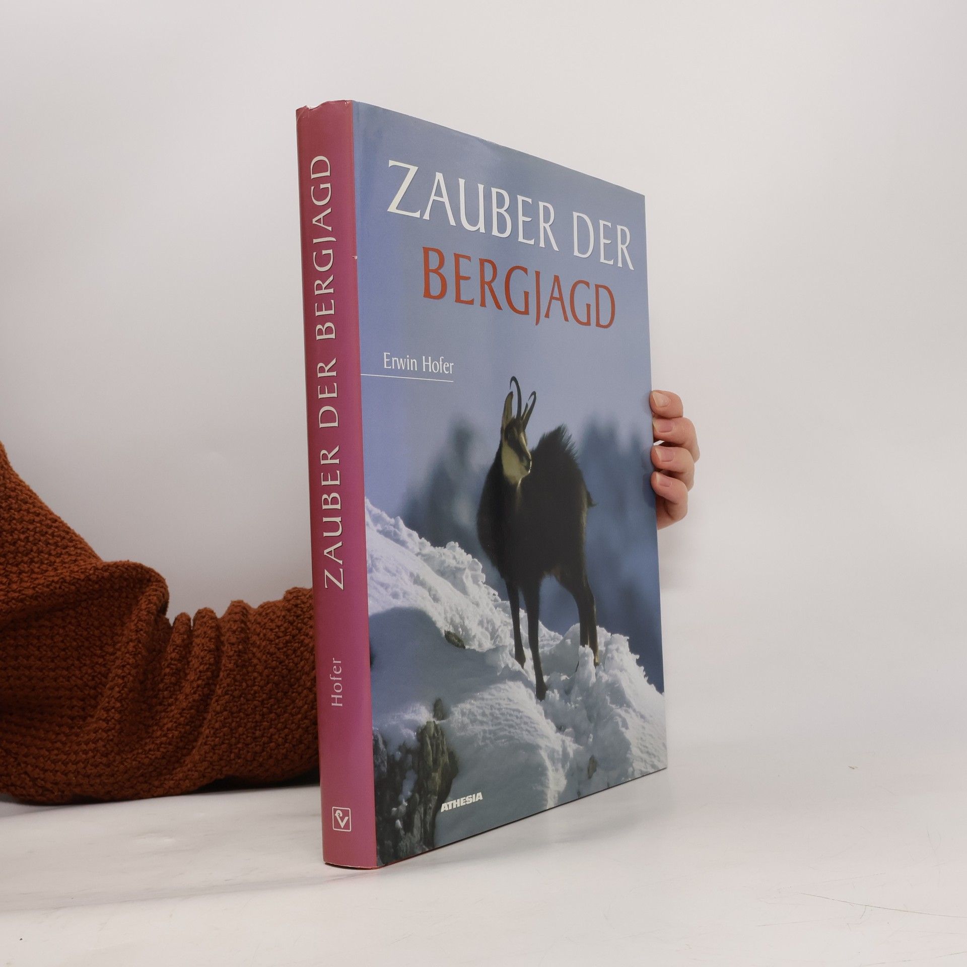 Erwin Hofer Zauber der Bergjagd