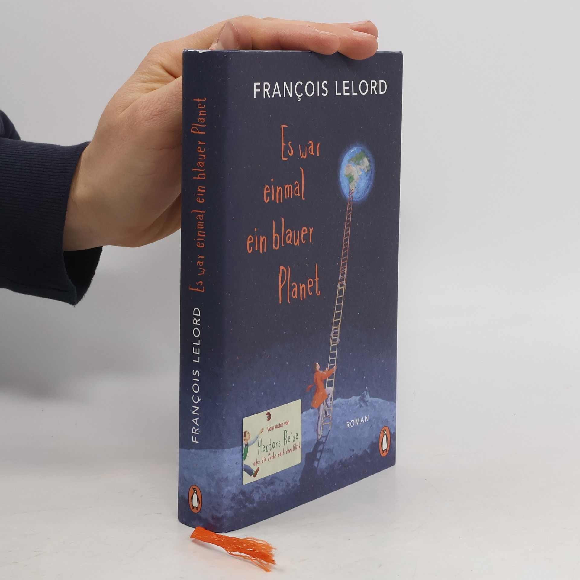 François Lelord Es war einmal ein blauer Planet