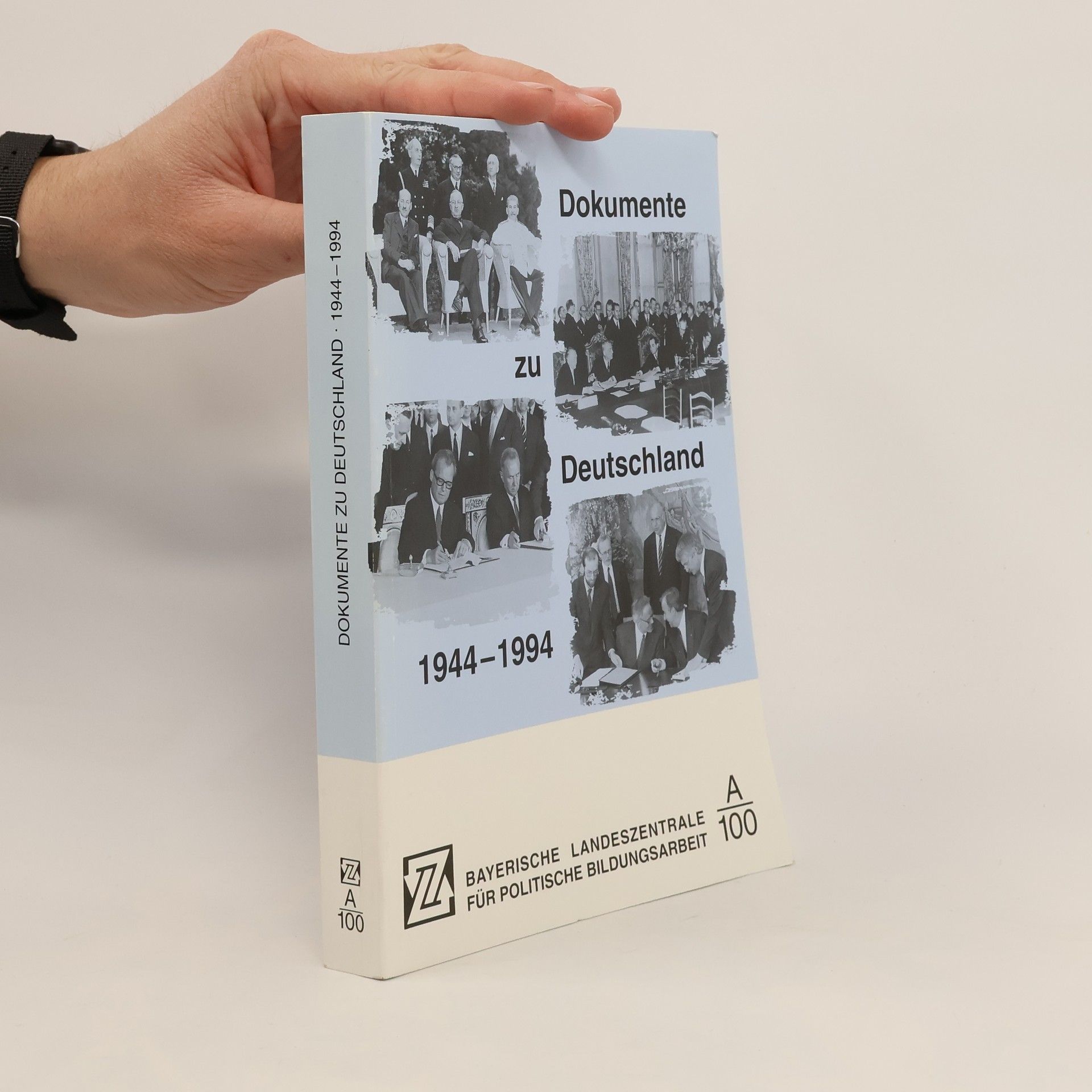 Autorenkollektiv Dokumente zu Deutschland 1944-1994