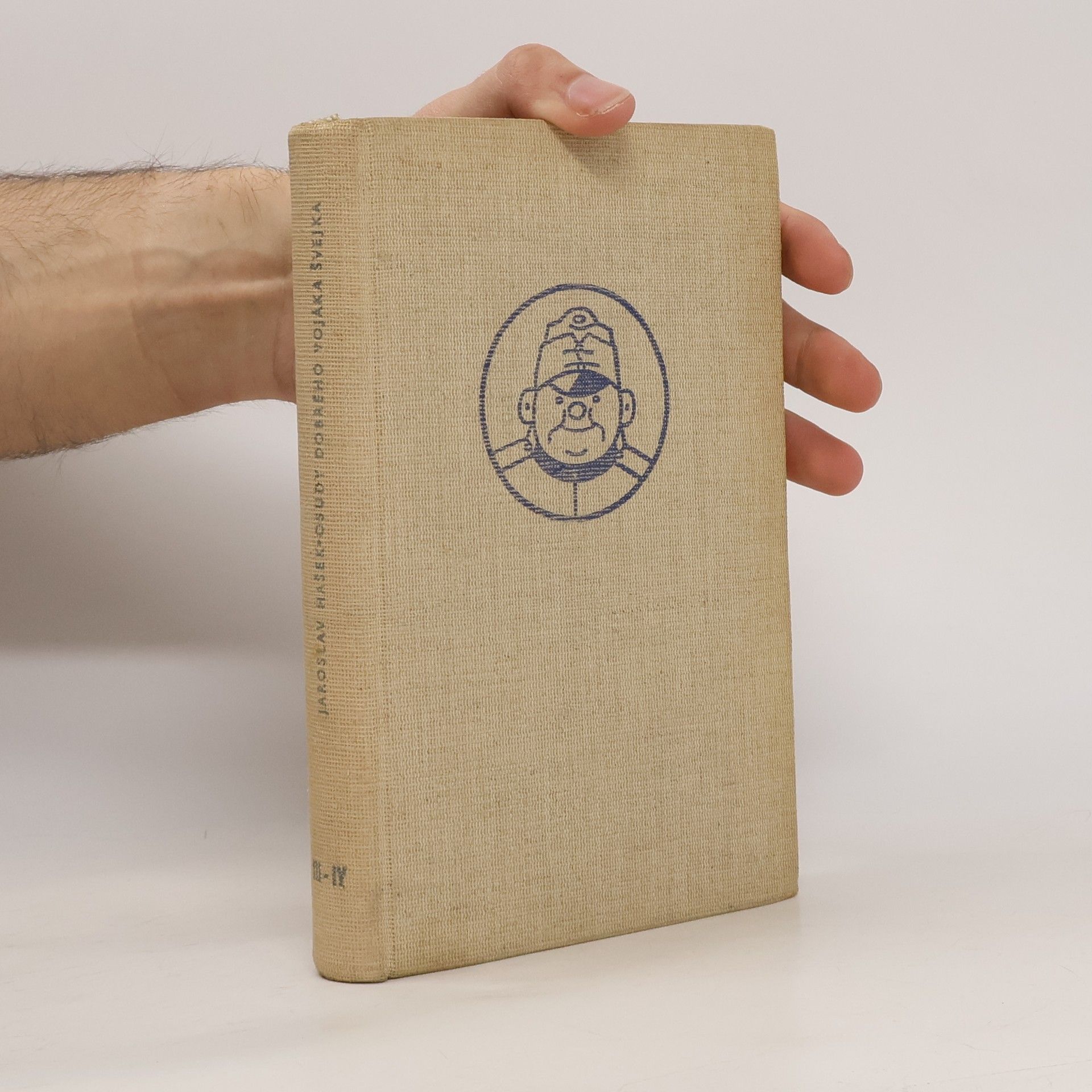 Jaroslav Hašek Osudy dobrého vojáka Švejka za světové války. III. a IV. díl