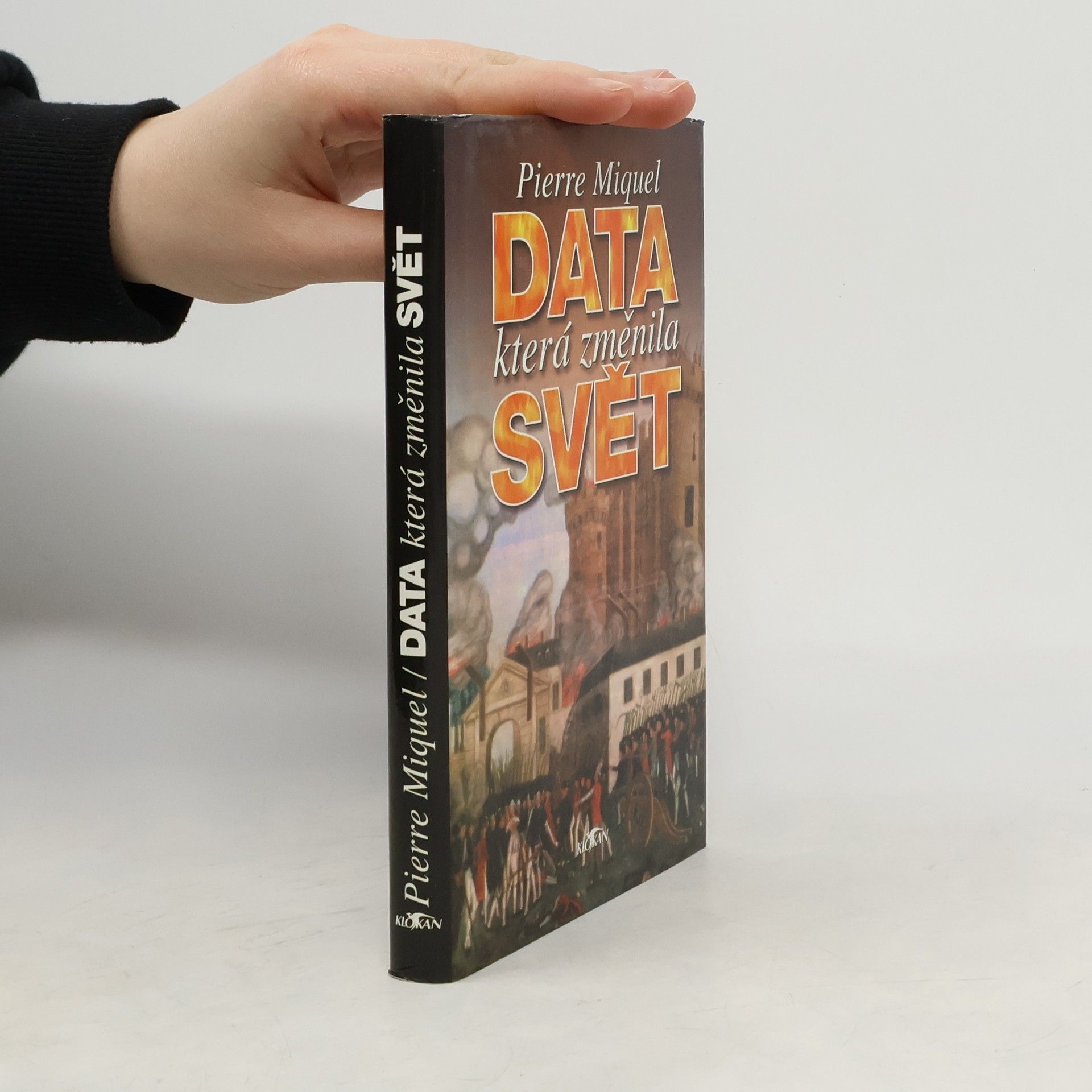 Pierre Miquel Data, která změnila svět