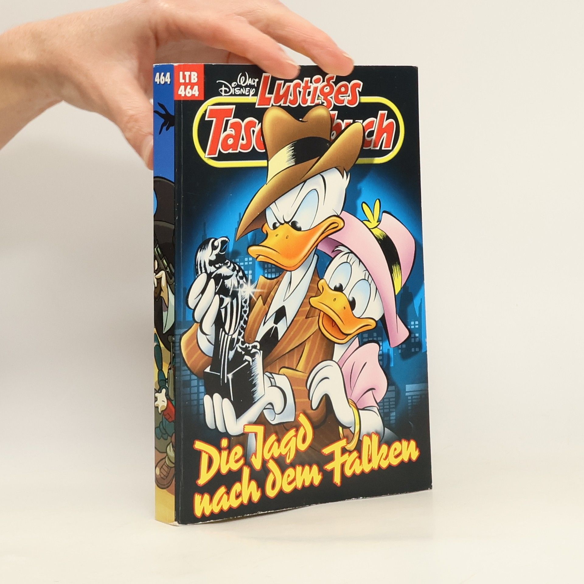 Walt Disney Lustiges Taschenbuch 464. Die Jagd nach Falken