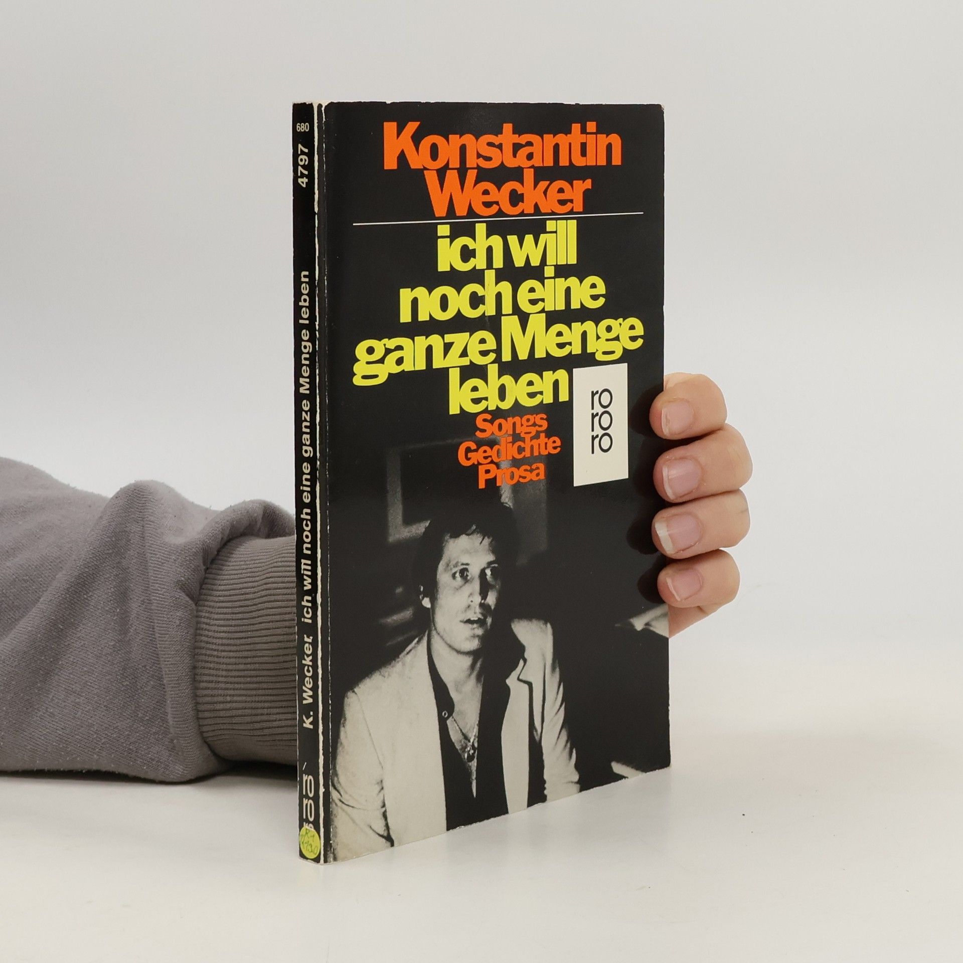 Konstantin Wecker Ich will noch eine ganze Menge leben